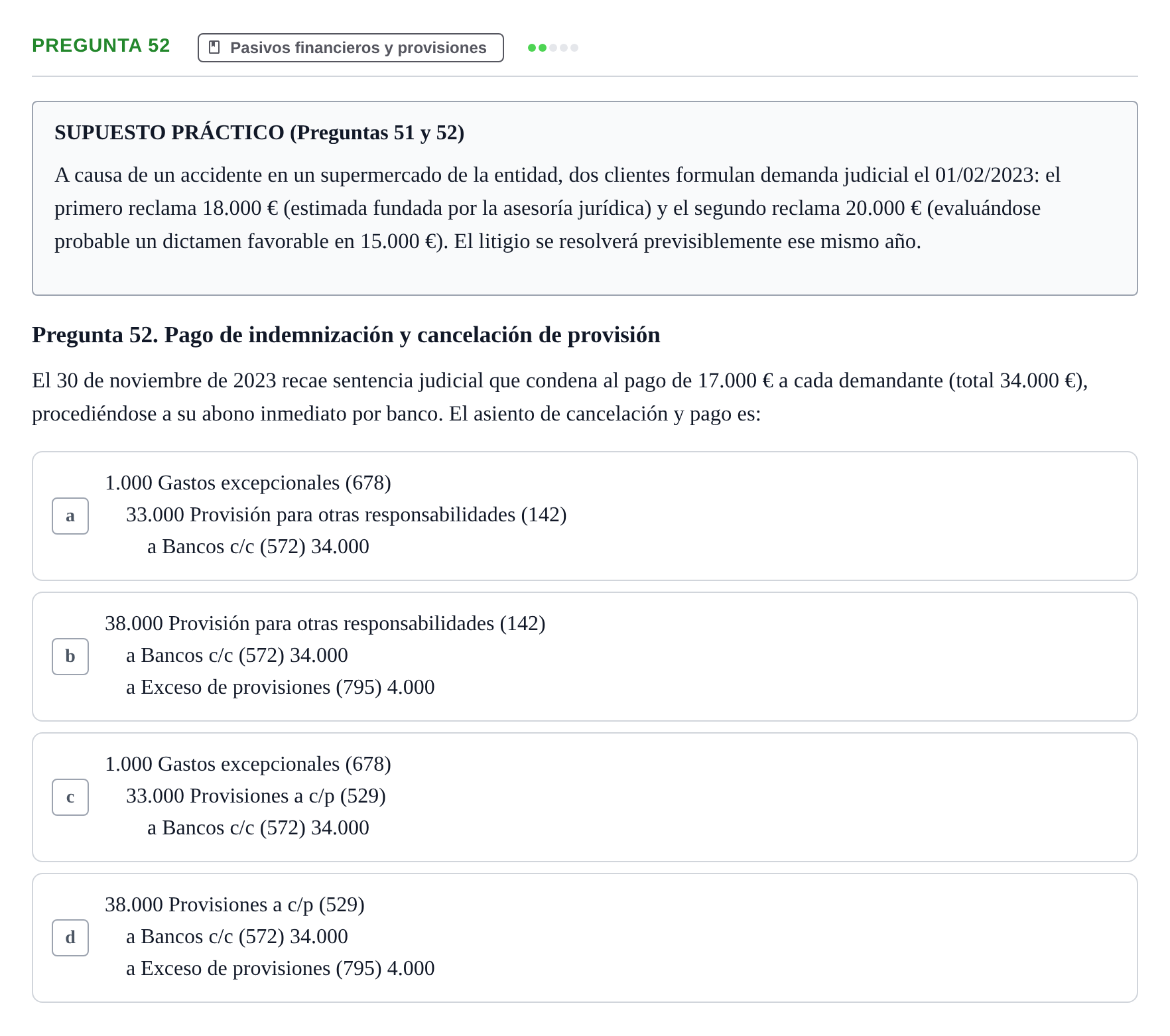 Enunciado: Pregunta 52 · Comptabilitat II UB Examen Final de Enero: Test Evaluación Única