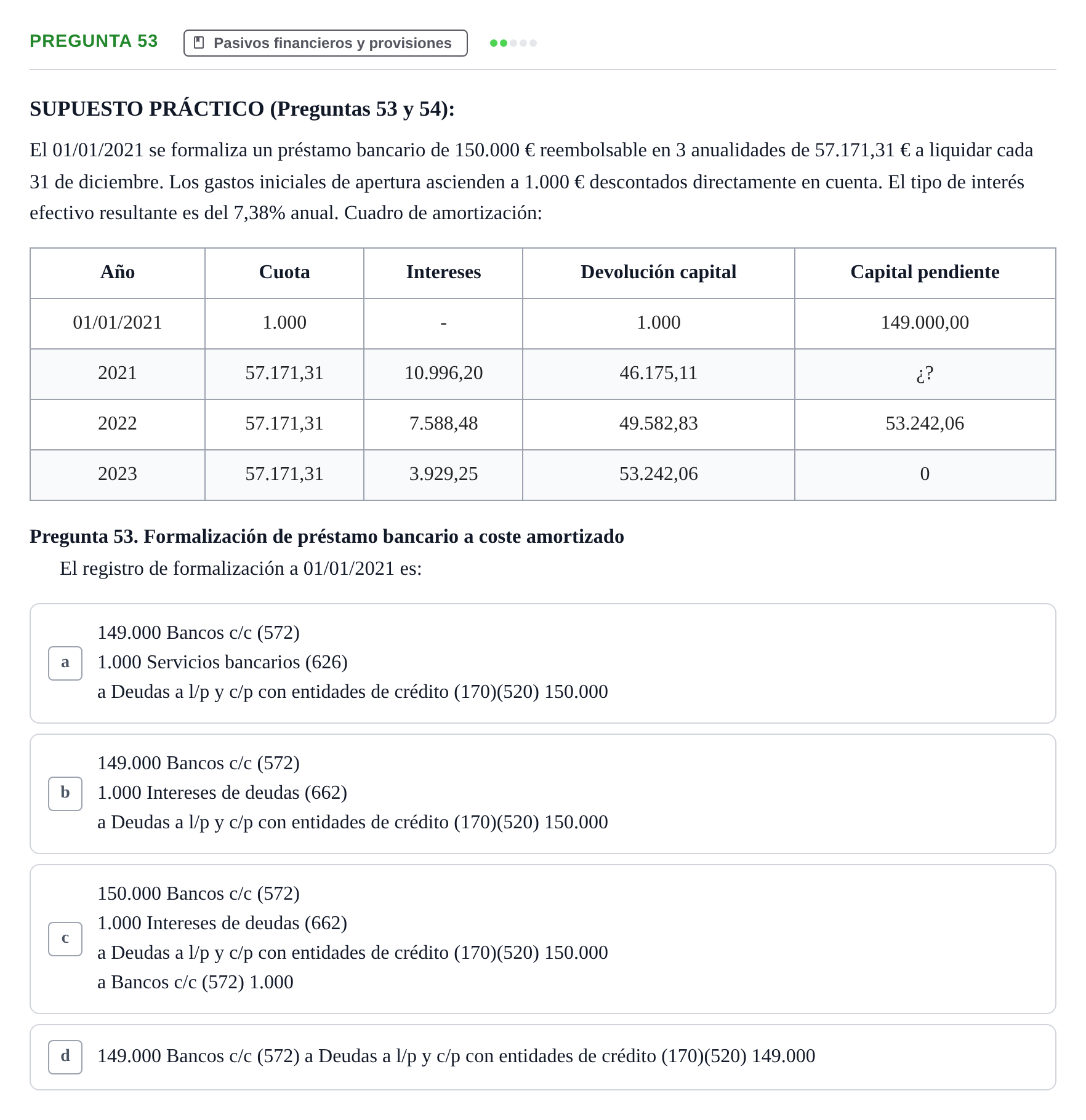 Enunciado: Pregunta 53 · Comptabilitat II UB Examen Final de Enero: Test Evaluación Única