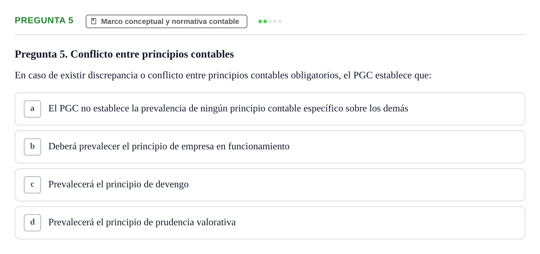 Enunciado: Pregunta 5 · Comptabilitat II UB Examen Final de Enero: Test Evaluación Única