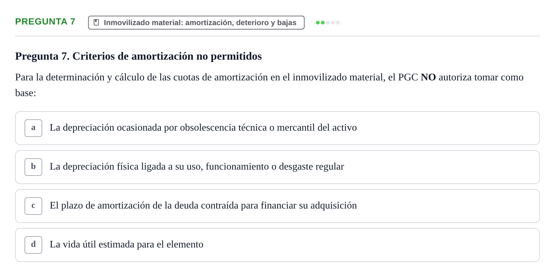 Enunciado: Pregunta 7 · Comptabilitat II UB Examen Final de Enero: Test Evaluación Única