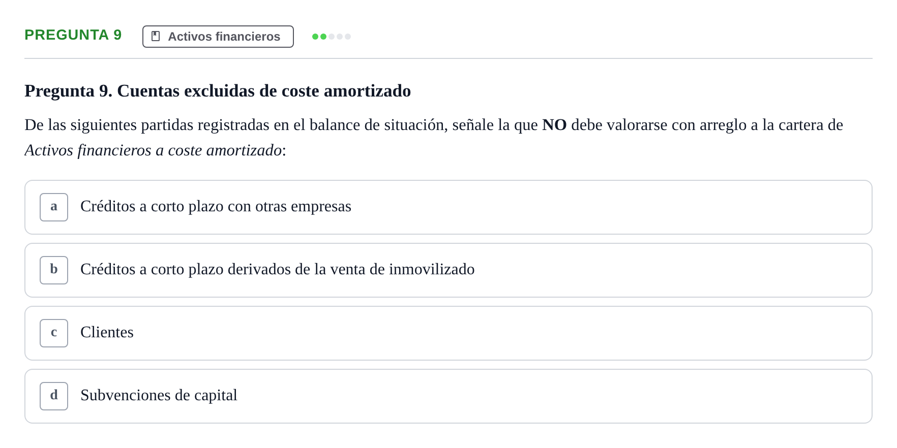 Enunciado: Pregunta 9 · Comptabilitat II UB Examen Final de Enero: Test Evaluación Única