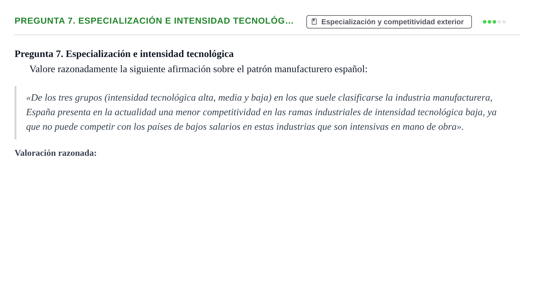Enunciado: Pregunta 7. Especialización e intensidad tecnológ… · Entorn Econòmic Espanyol UB 2012