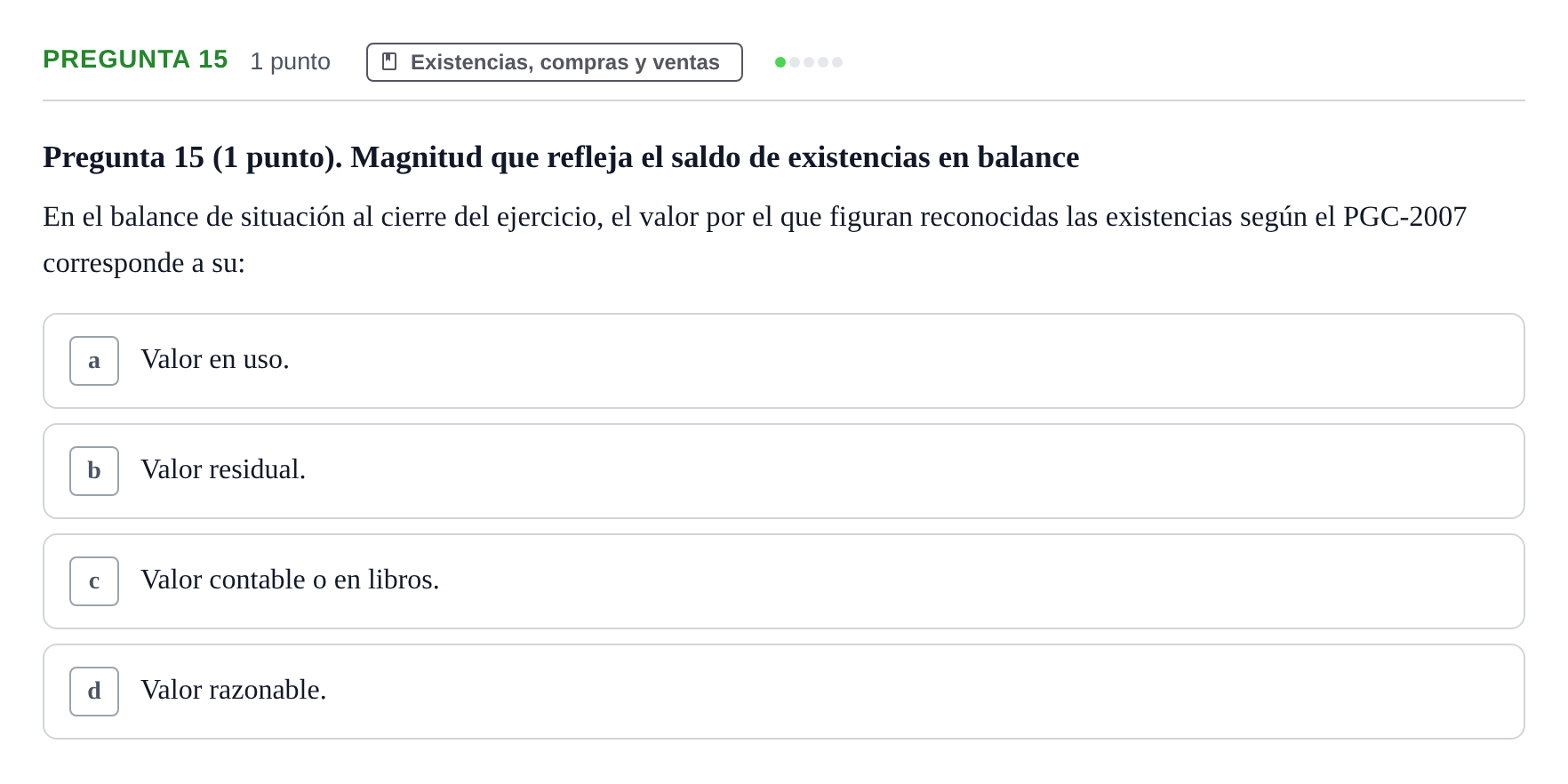 Enunciado: Pregunta 15 · Comptabilitat II UB 2007