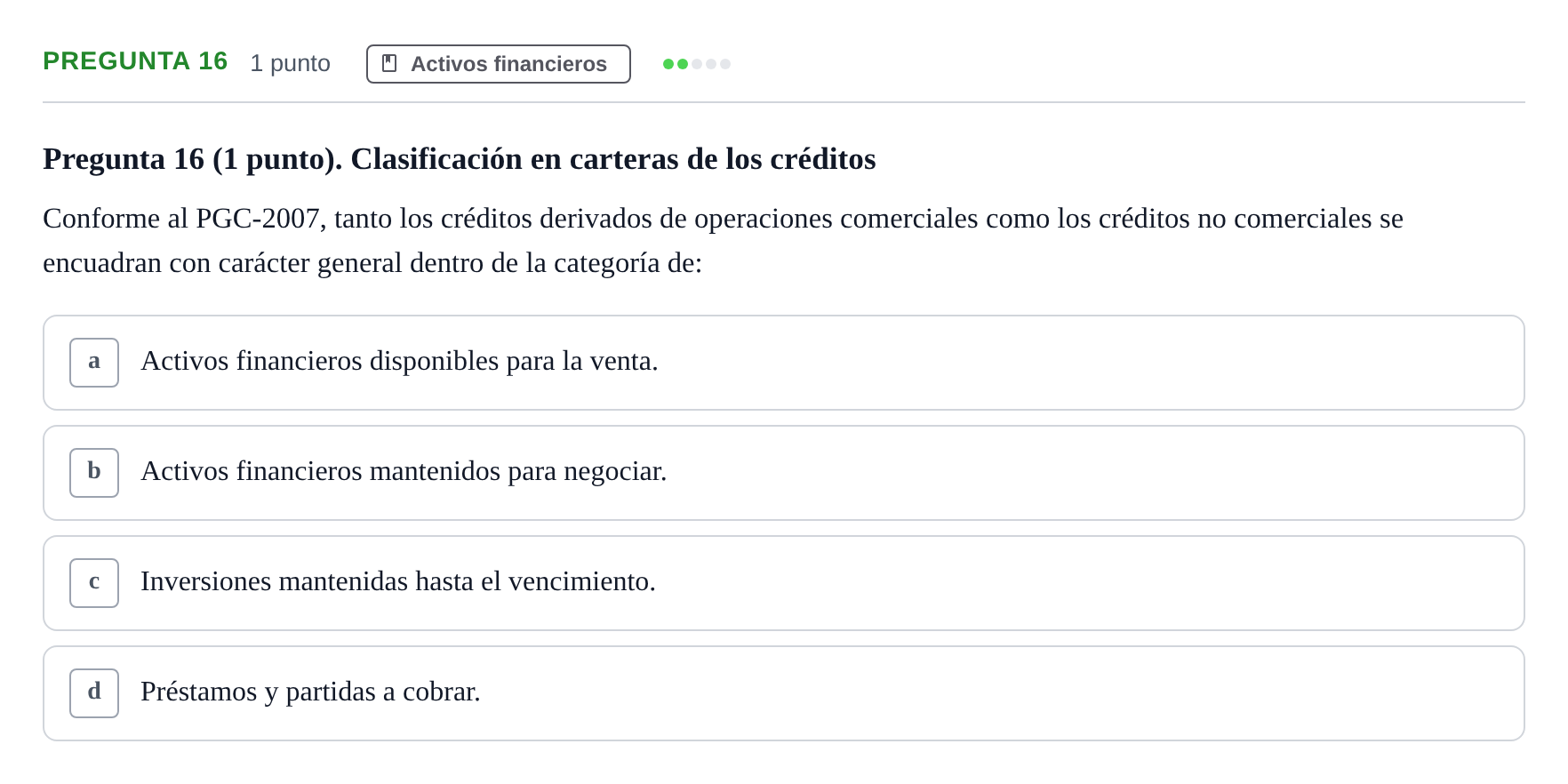 Enunciado: Pregunta 16 · Comptabilitat II UB 2007