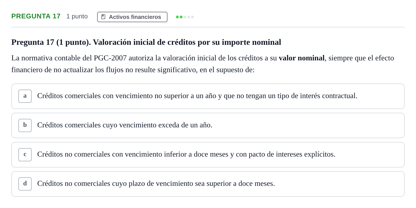 Enunciado: Pregunta 17 · Comptabilitat II UB 2007