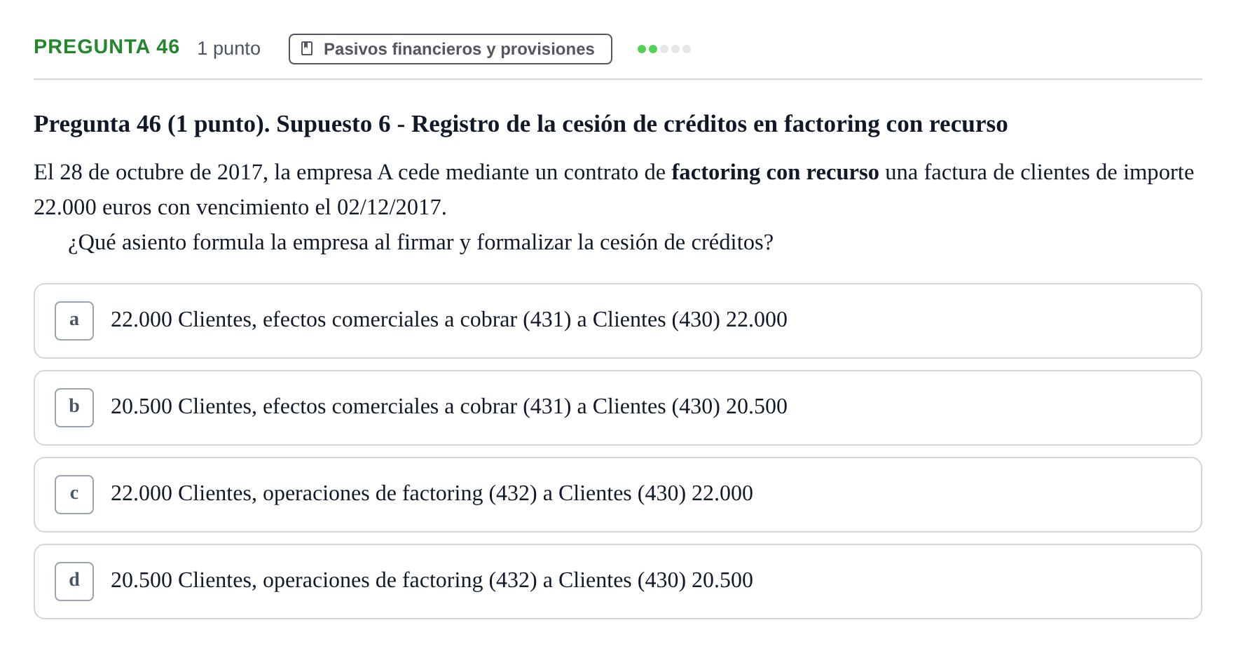 Enunciado: Pregunta 46 · Comptabilitat II UB 2007