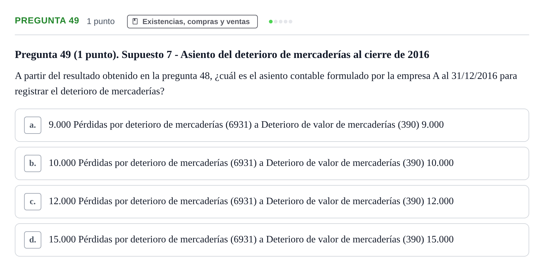 Enunciado: Pregunta 49 · Comptabilitat II UB 2007