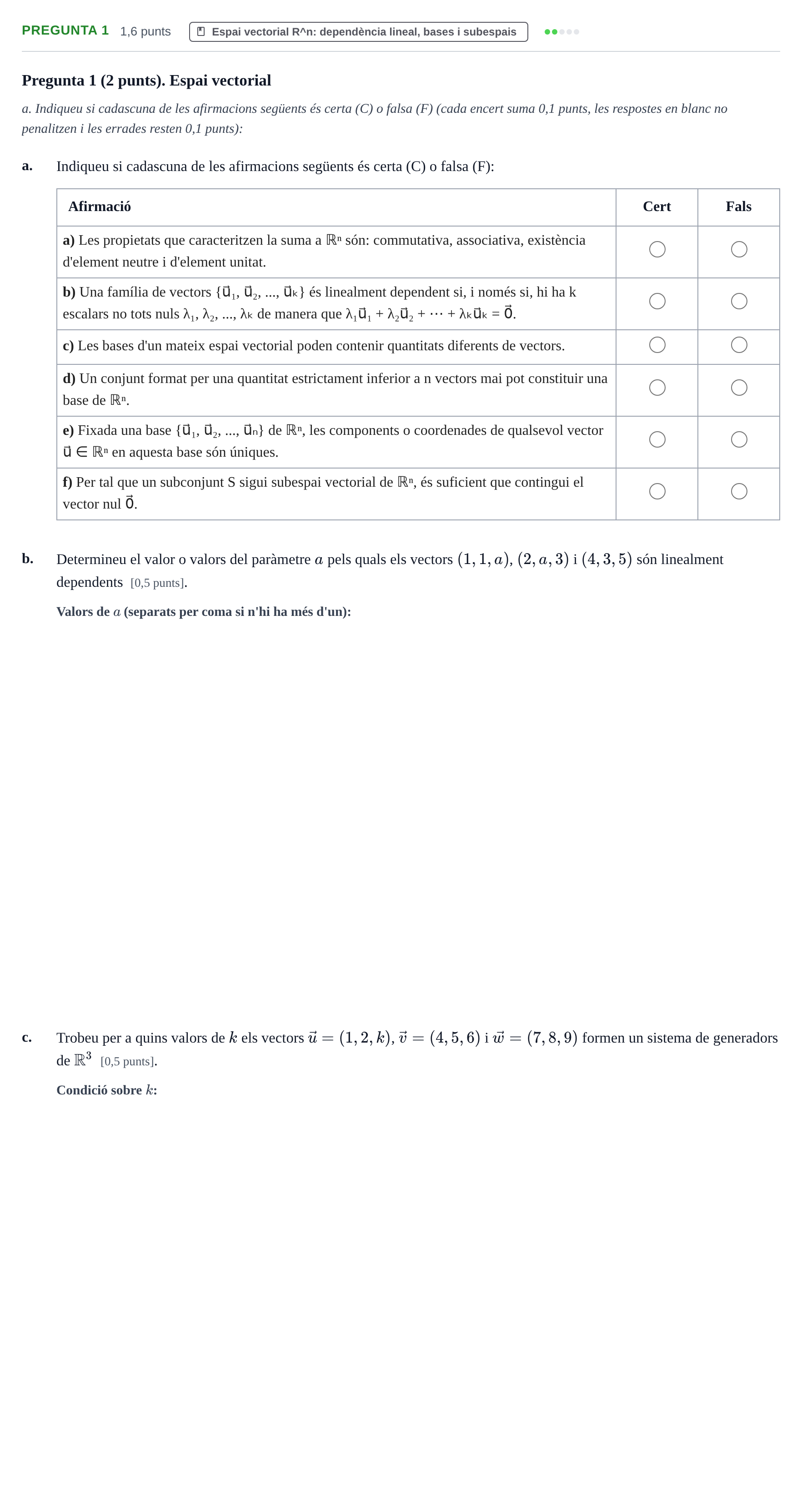 Enunciado: Pregunta 1 - Espai vectorial · Matemáticas I UB 2017