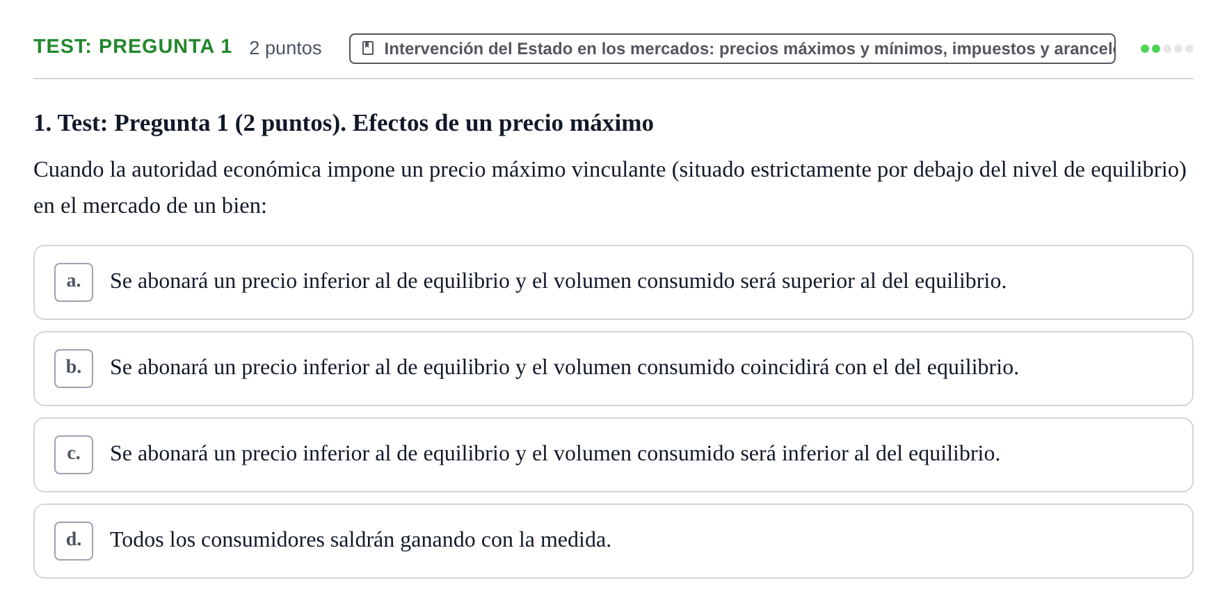 Enunciado: Ejercicio Test: Pregunta 1 · Introducción a la Economía UB 2021