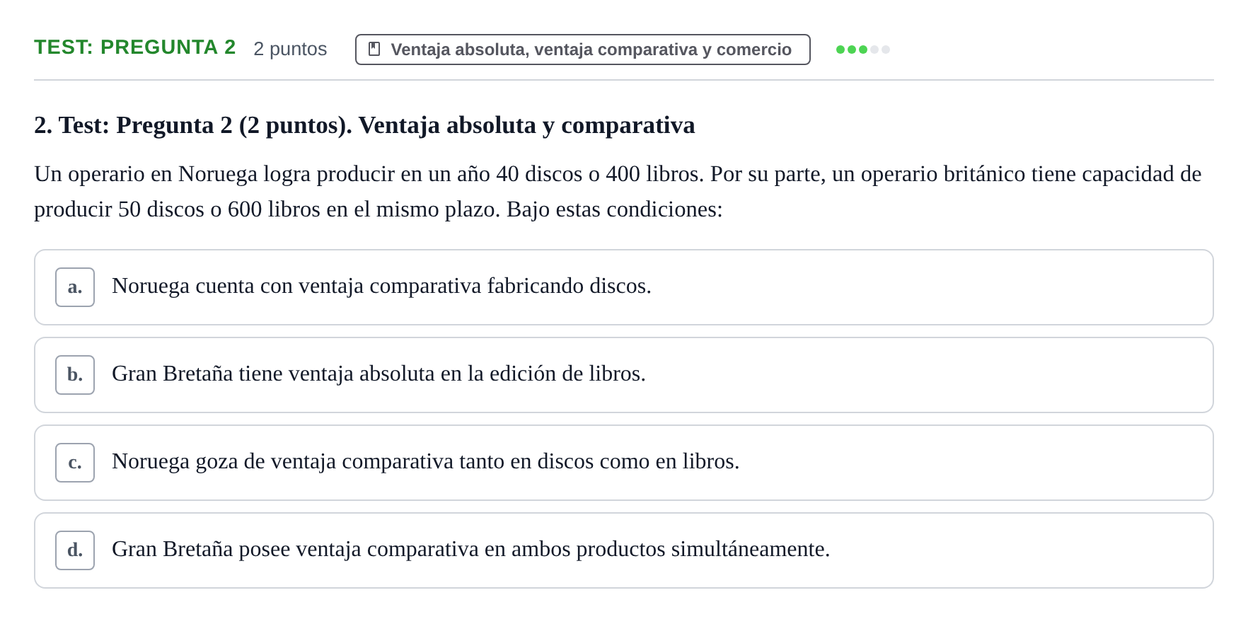 Enunciado: Ejercicio Test: Pregunta 2 · Introducción a la Economía UB 2021