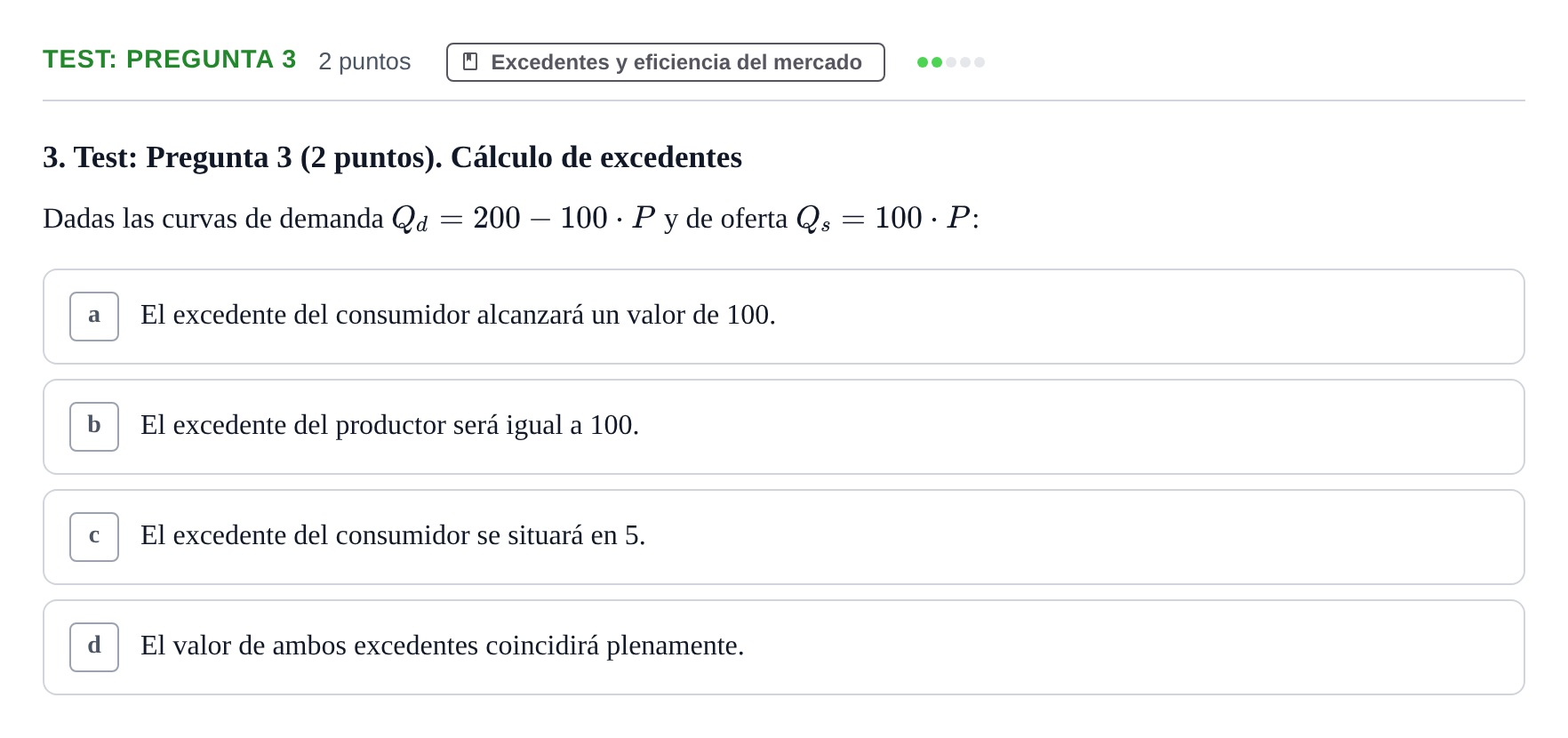 Enunciado: Ejercicio Test: Pregunta 3 · Introducción a la Economía UB 2021