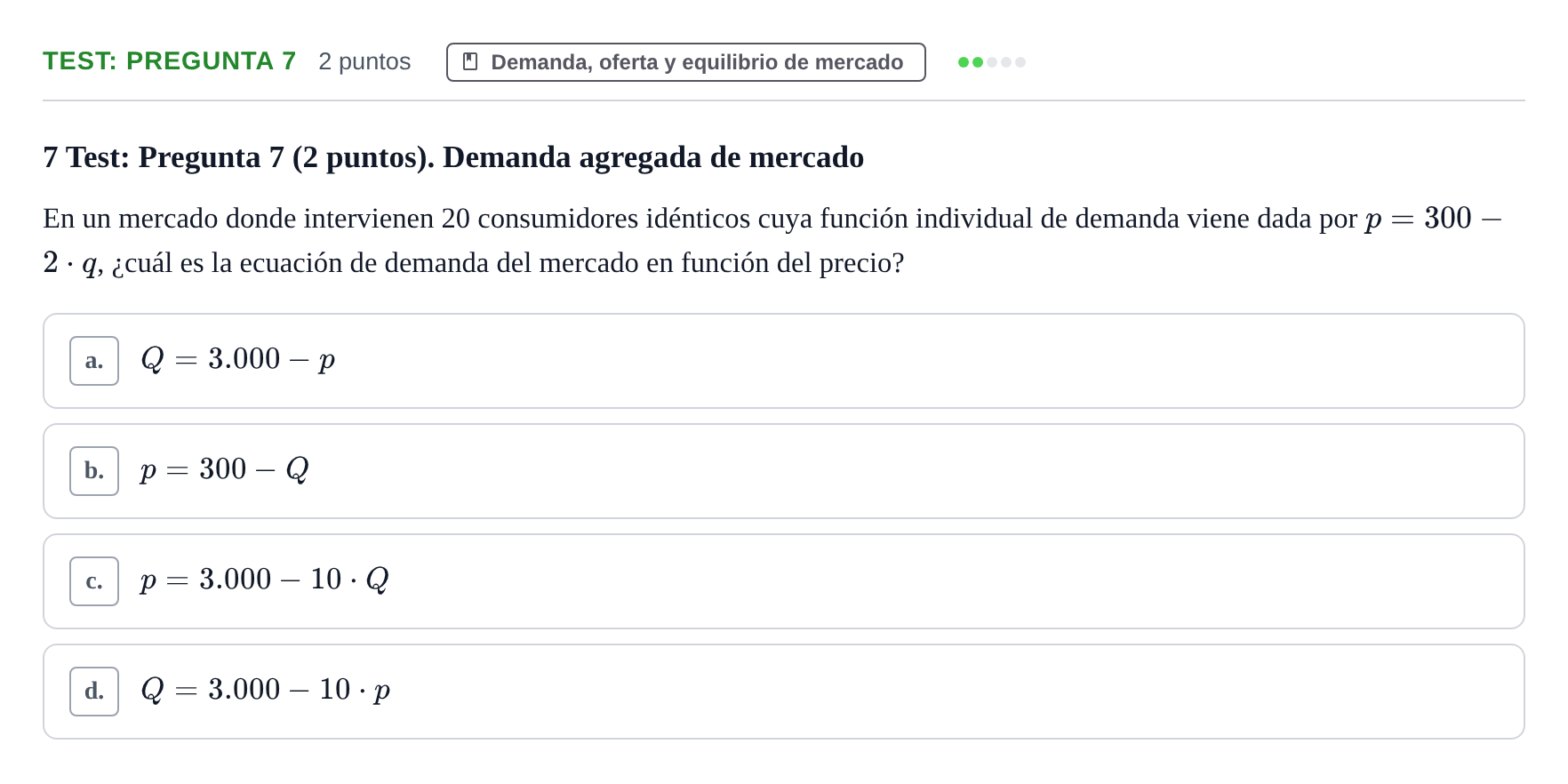 Enunciado: Ejercicio Test: Pregunta 7 · Introducción a la Economía UB 2021