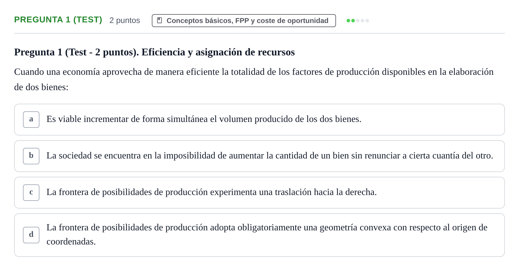 Enunciado: Pregunta 1 (Test) · Introducción a la Economía UB 2021