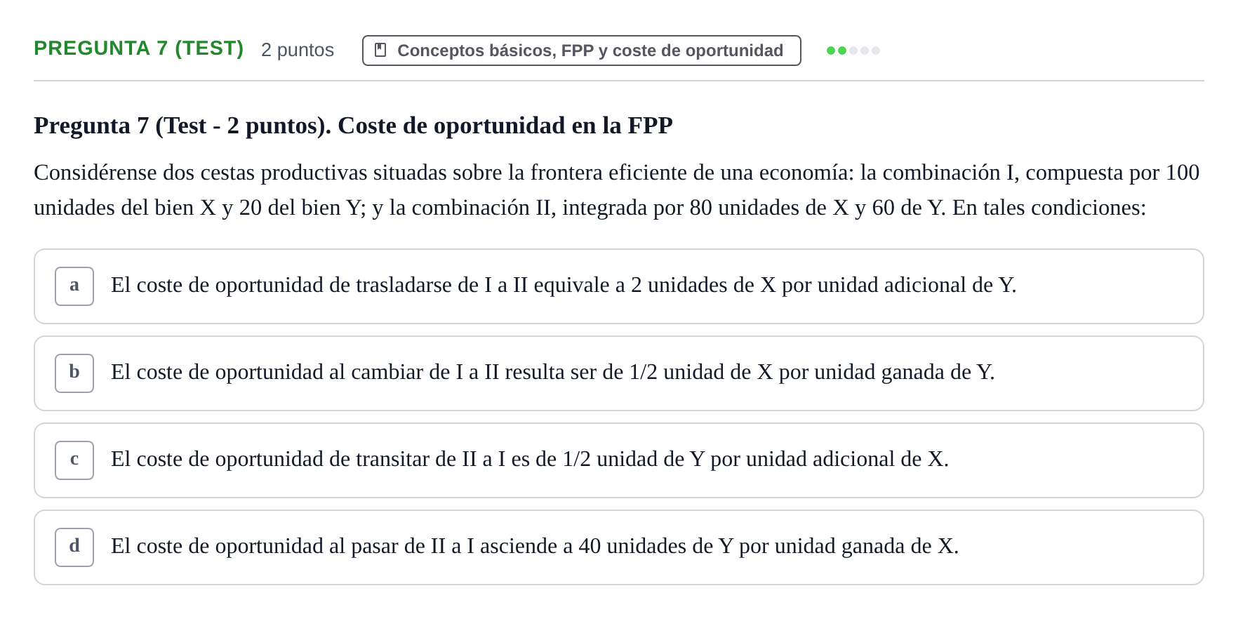 Enunciado: Pregunta 7 (Test) · Introducción a la Economía UB 2021