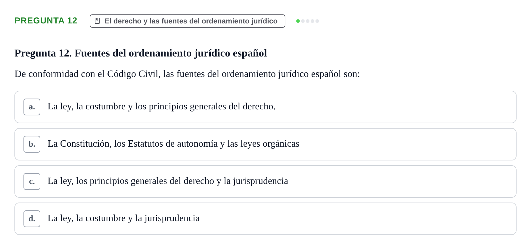 Enunciado: Pregunta 12 · Introducción al Derecho UB Examen Parcial 1: Introducción al Derecho
