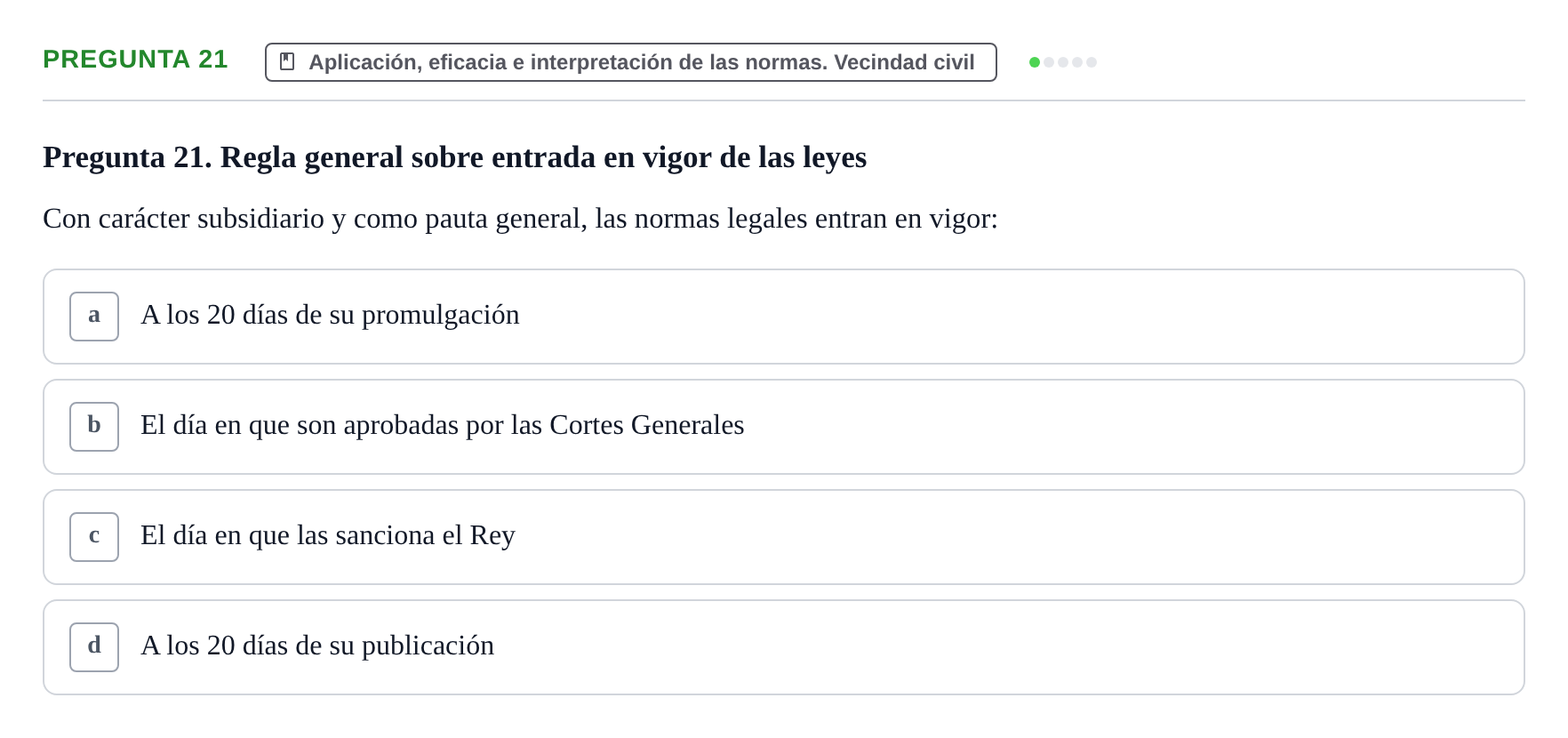Enunciado: Pregunta 21 · Introducción al Derecho UB Examen Parcial 1: Introducción al Derecho