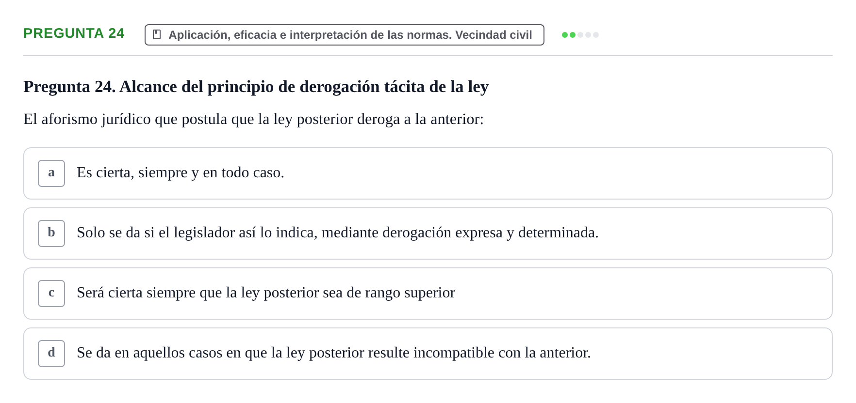 Enunciado: Pregunta 24 · Introducción al Derecho UB Examen Parcial 1: Introducción al Derecho