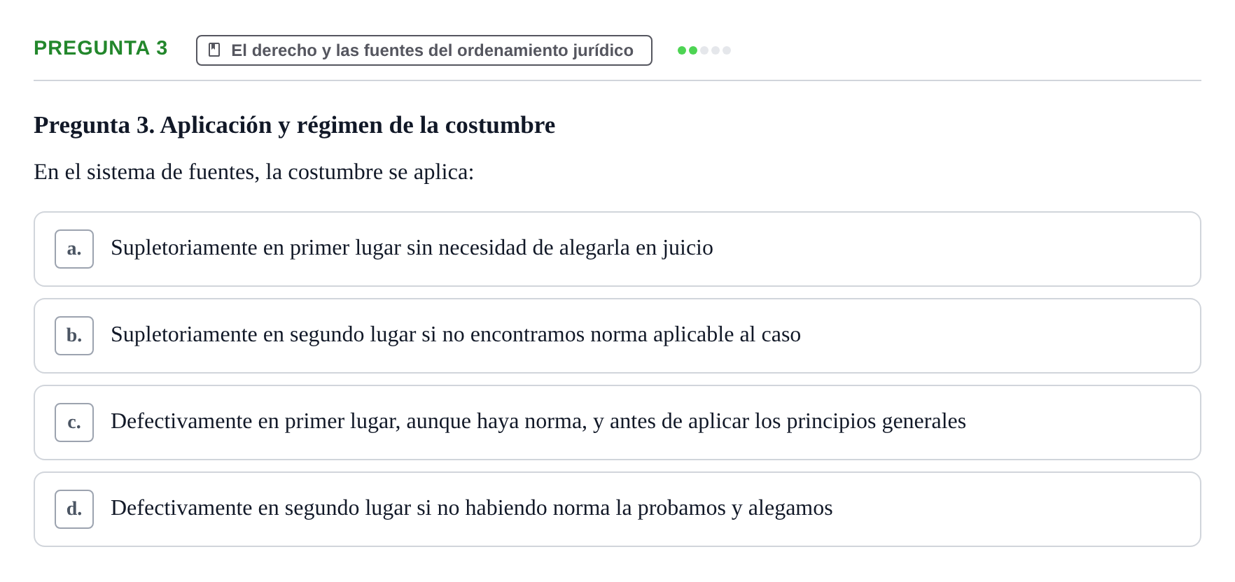 Enunciado: Pregunta 3 · Introducción al Derecho UB Examen Parcial 1: Introducción al Derecho
