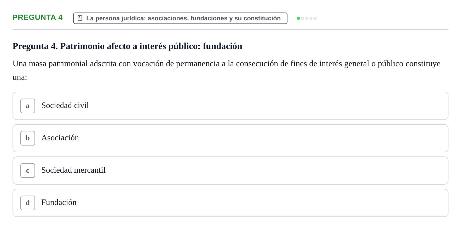 Enunciado: Pregunta 4 · Introducción al Derecho UB Examen Parcial 1: Introducción al Derecho