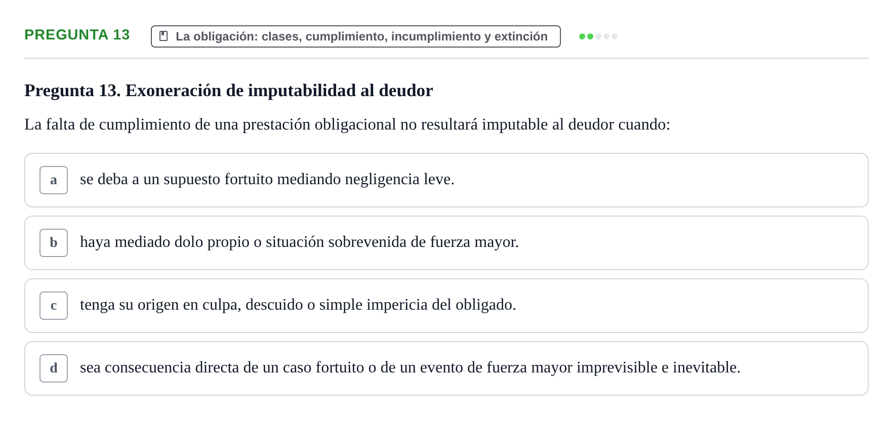 Enunciado: Pregunta 13 · Introducción al Derecho UB Examen final de Introducción al Derecho