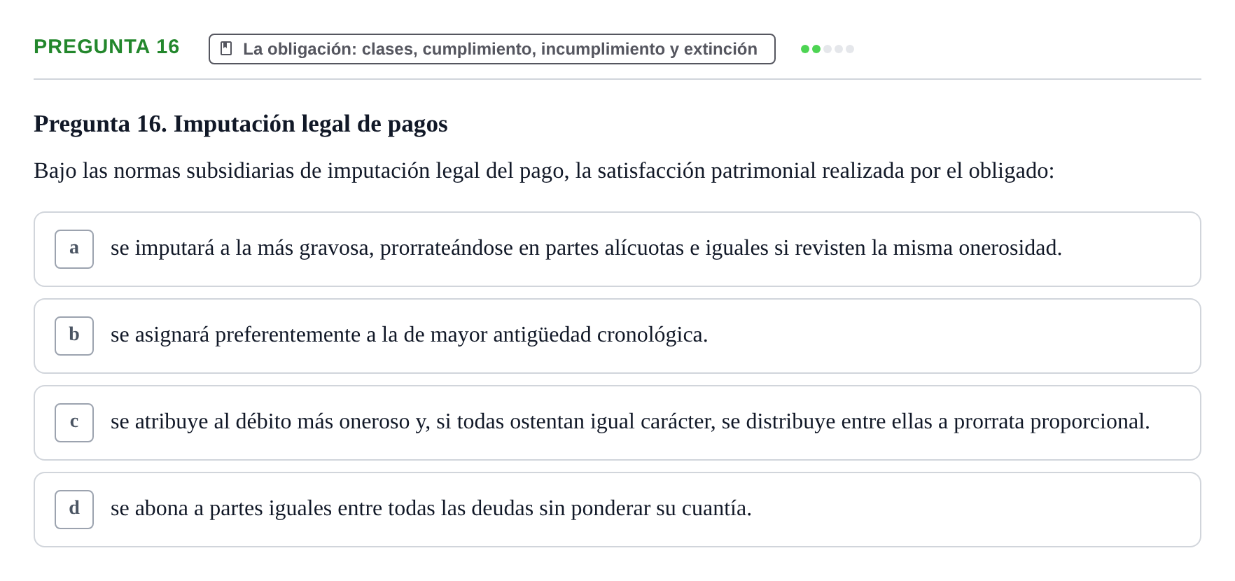 Enunciado: Pregunta 16 · Introducción al Derecho UB Examen final de Introducción al Derecho