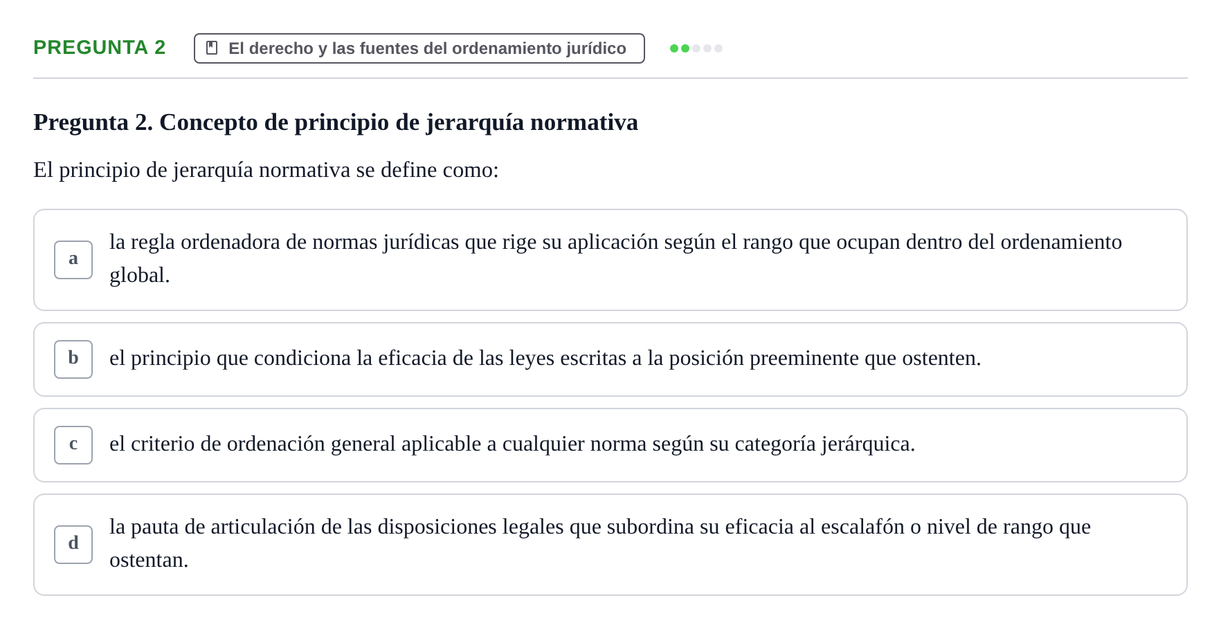 Enunciado: Pregunta 2 · Introducción al Derecho UB Examen final de Introducción al Derecho