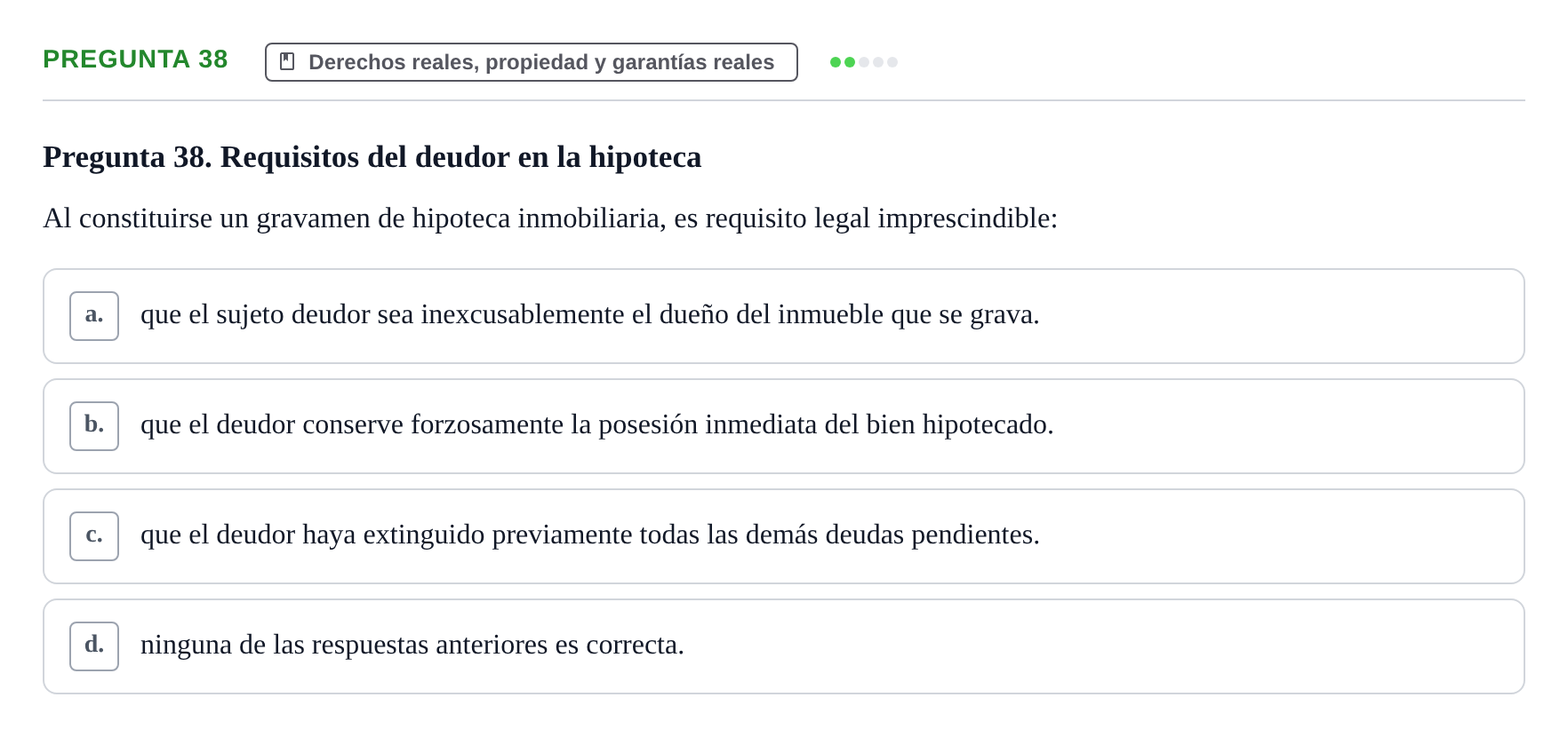 Enunciado: Pregunta 38 · Introducción al Derecho UB Examen final de Introducción al Derecho