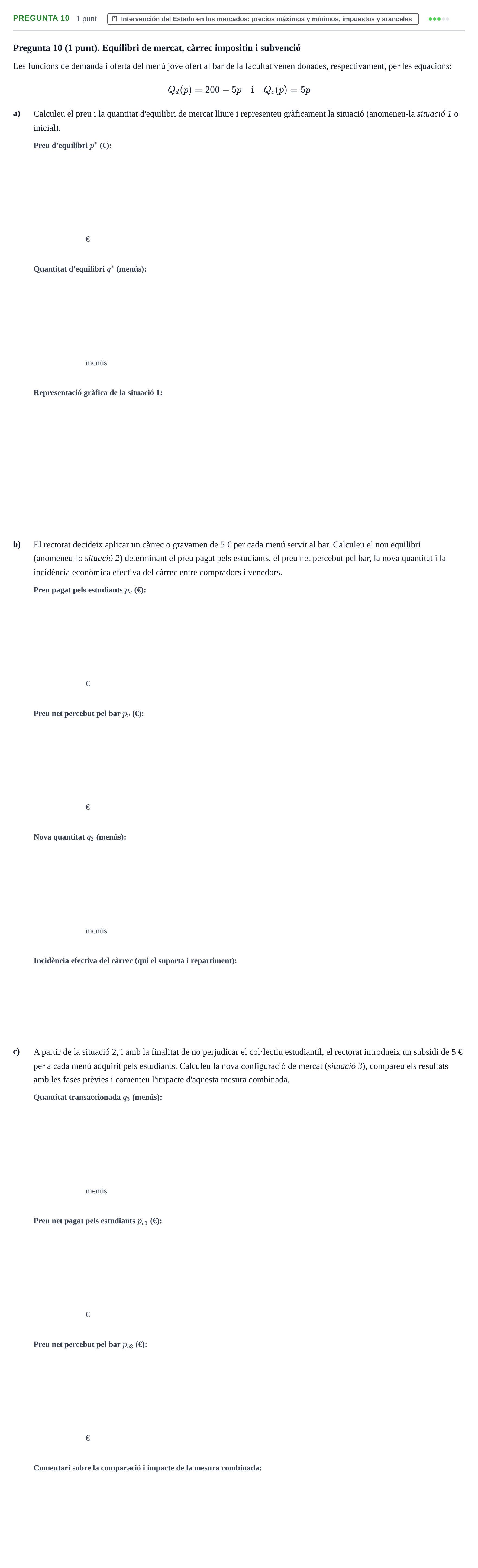 Enunciado: Pregunta 10 · Introducción a la Economía UB 2019
