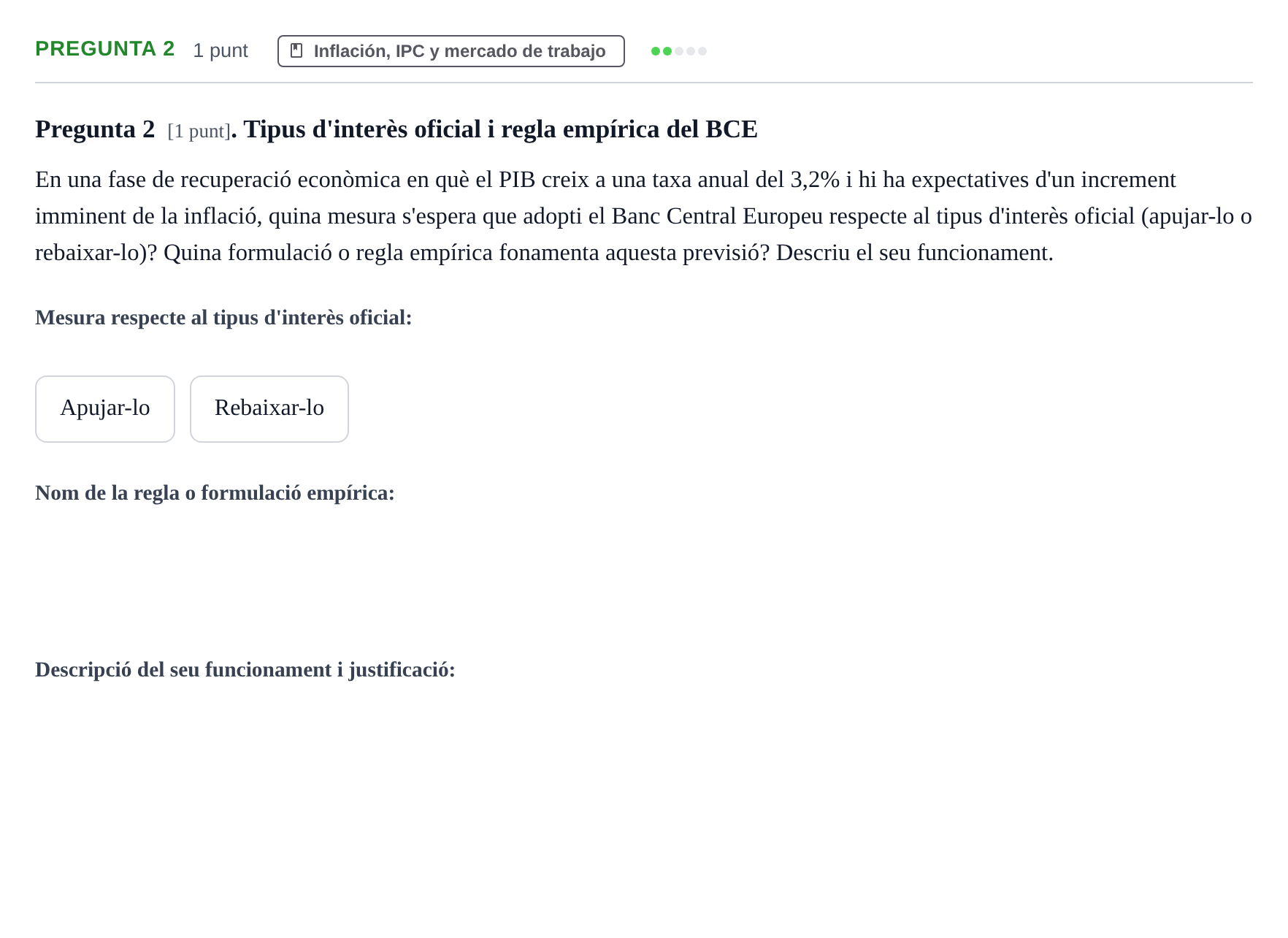 Enunciado: Pregunta 2 · Introducción a la Economía UB Juny 2017