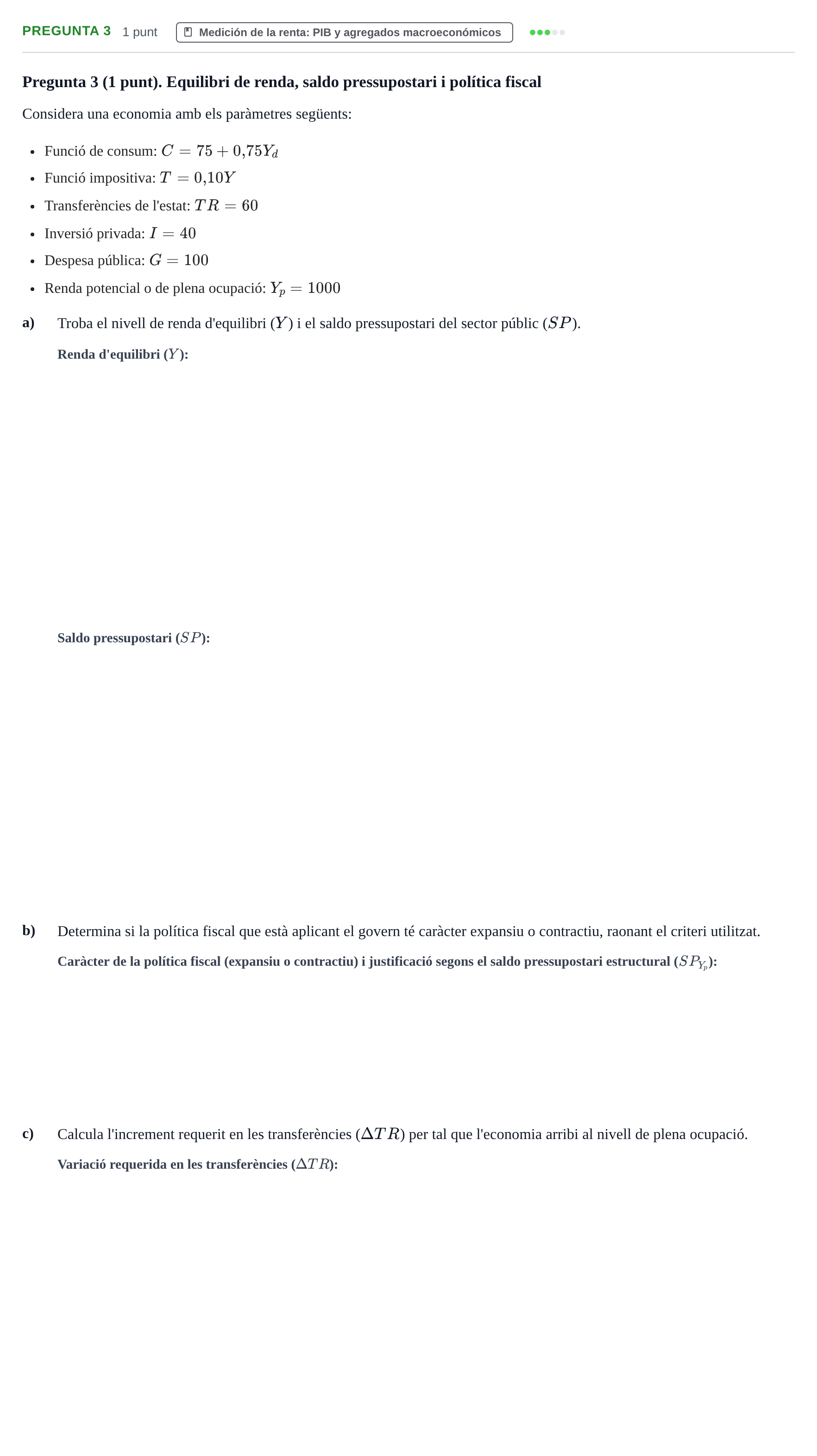 Enunciado: Pregunta 3 · Introducción a la Economía UB Juny 2017