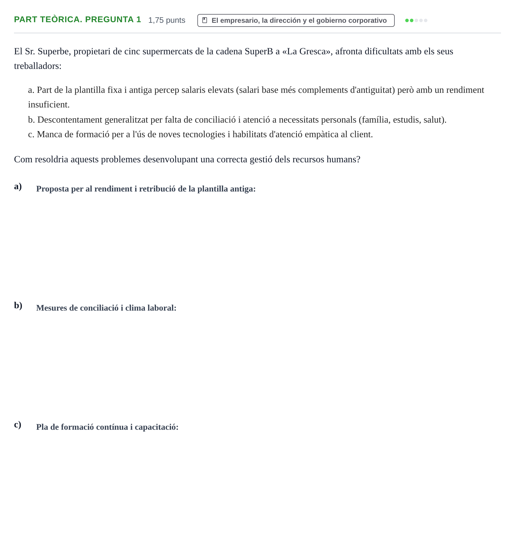 Enunciado: Part Teòrica. Pregunta 1 · Economía de la Empresa UB 2016
