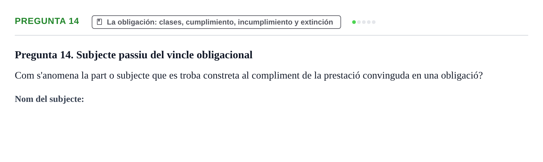 Enunciado: Pregunta 14 · Introducción al Derecho UB Examen d'avaluació continuada: Parcial 2