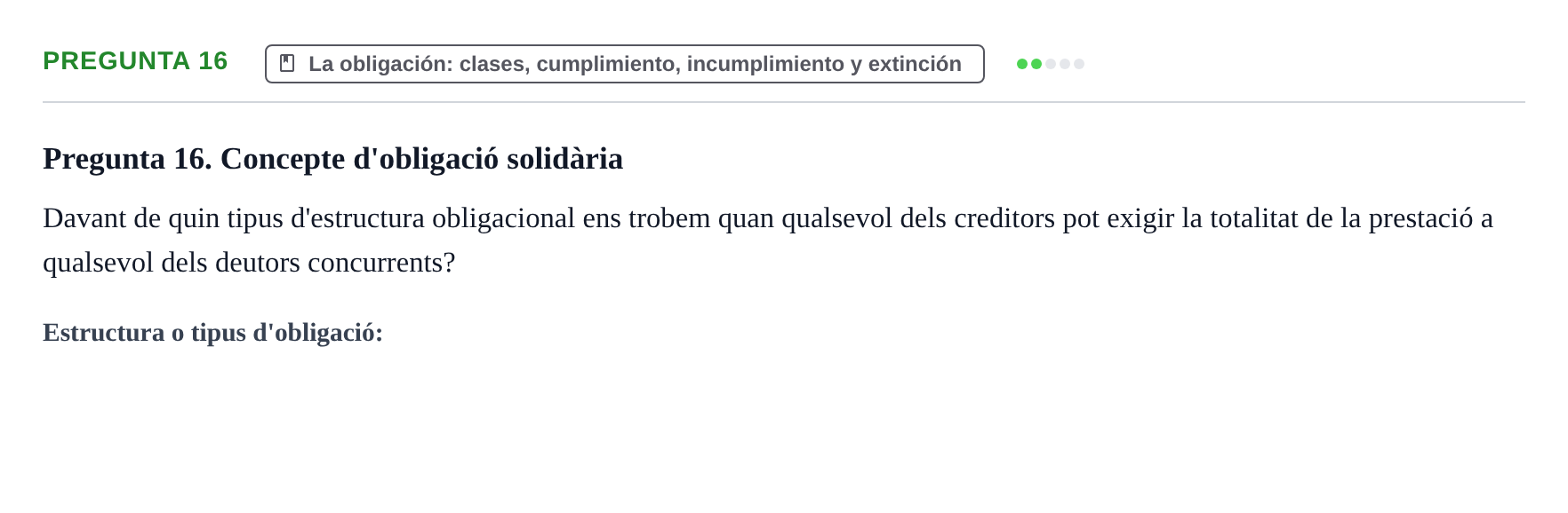 Enunciado: Pregunta 16 · Introducción al Derecho UB Examen d'avaluació continuada: Parcial 2
