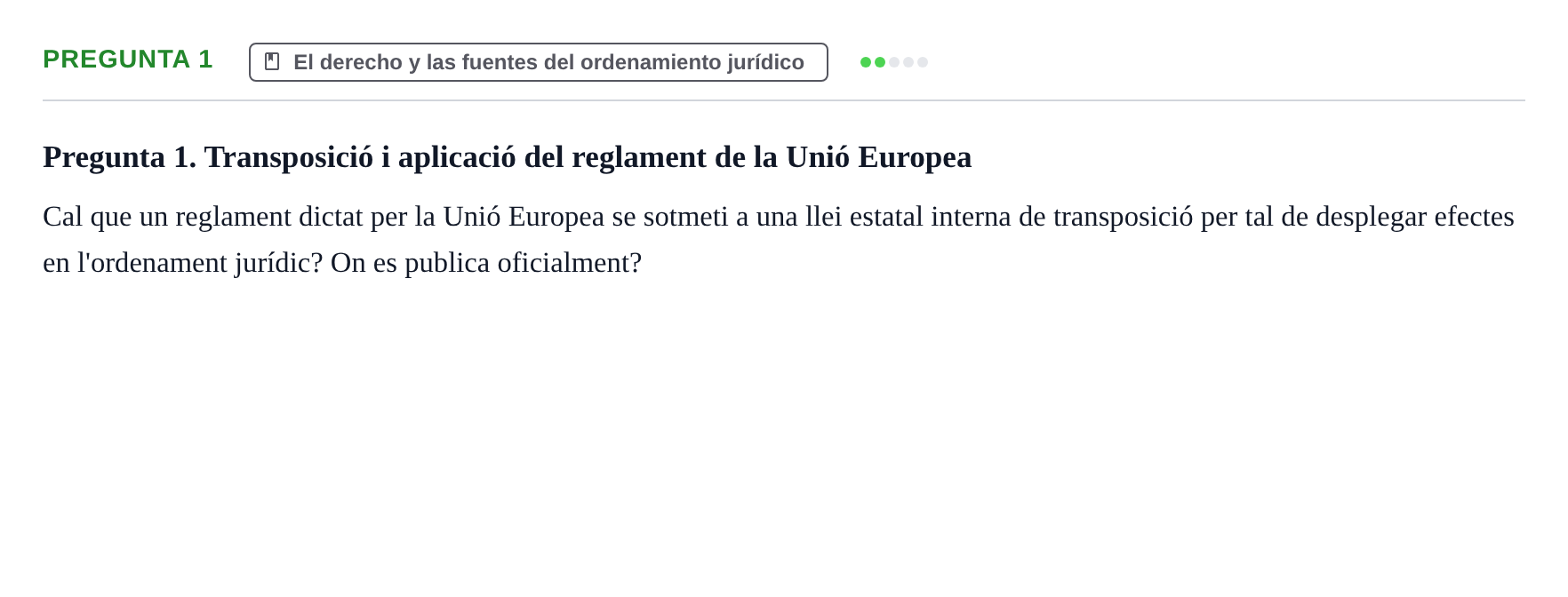 Enunciado: Pregunta 1 · Introducción al Derecho UB Examen d'avaluació continuada: Parcial 2