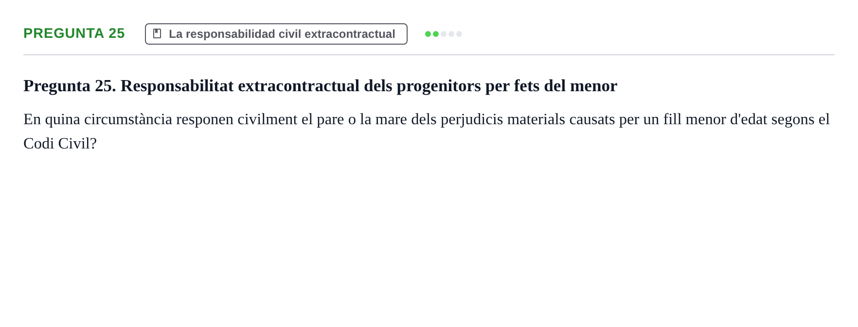 Enunciado: Pregunta 25 · Introducción al Derecho UB Examen d'avaluació continuada: Parcial 2