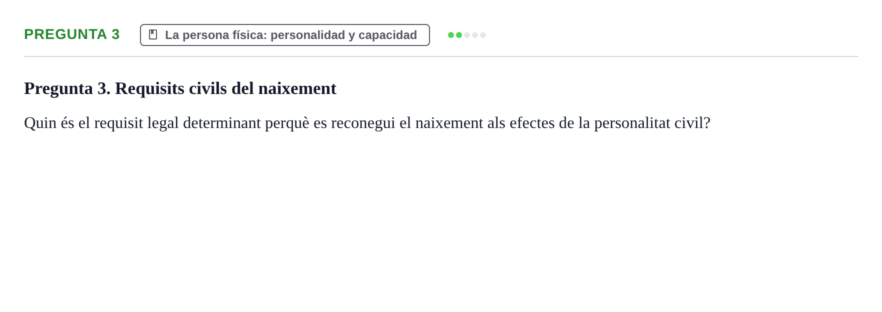 Enunciado: Pregunta 3 · Introducción al Derecho UB Examen d'avaluació continuada: Parcial 2