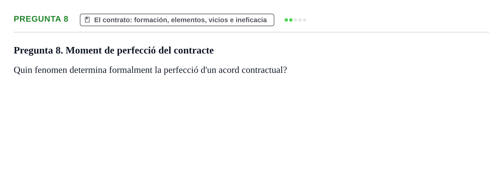 Enunciado: Pregunta 8 · Introducción al Derecho UB Examen d'avaluació continuada: Parcial 2