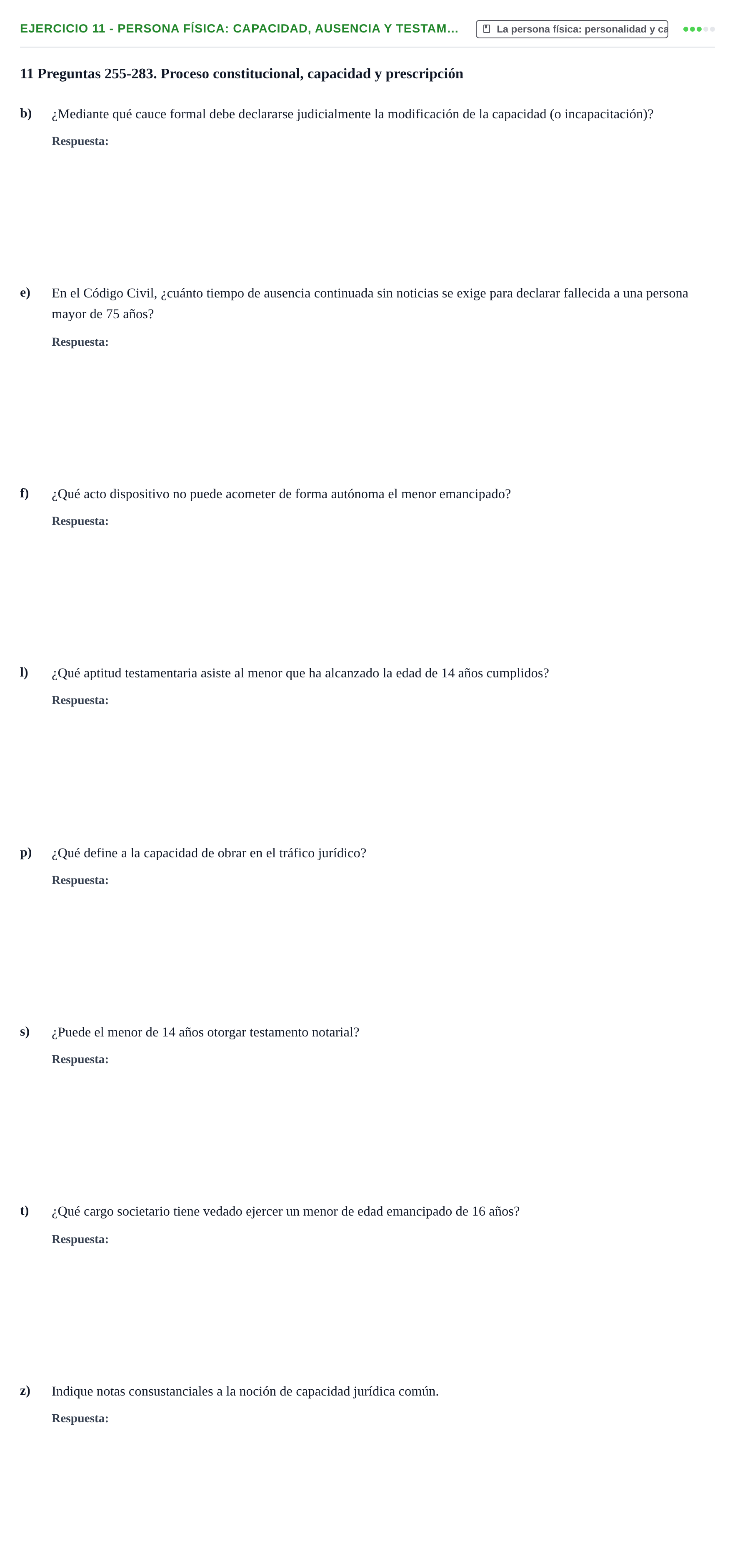 Enunciado: Ejercicio 11 - Persona física: capacidad, ausencia y testam… · Introducción al Derecho UB Banco de preguntas tipo test de examen. Introducción al Derecho