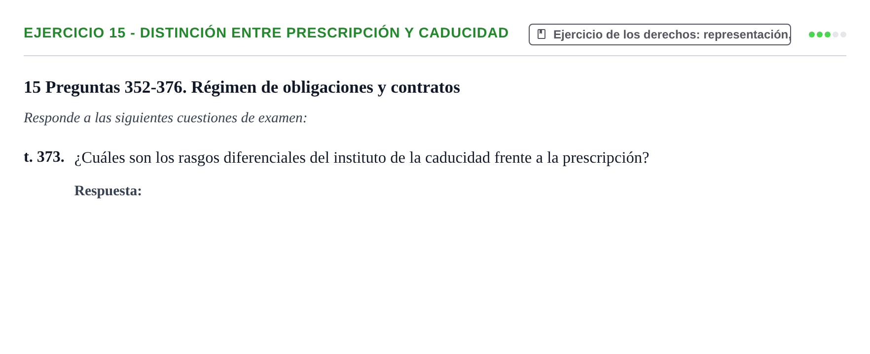 Enunciado: Ejercicio 15 - Distinción entre prescripción y caducidad · Introducción al Derecho UB Banco de preguntas tipo test de examen. Introducción al Derecho