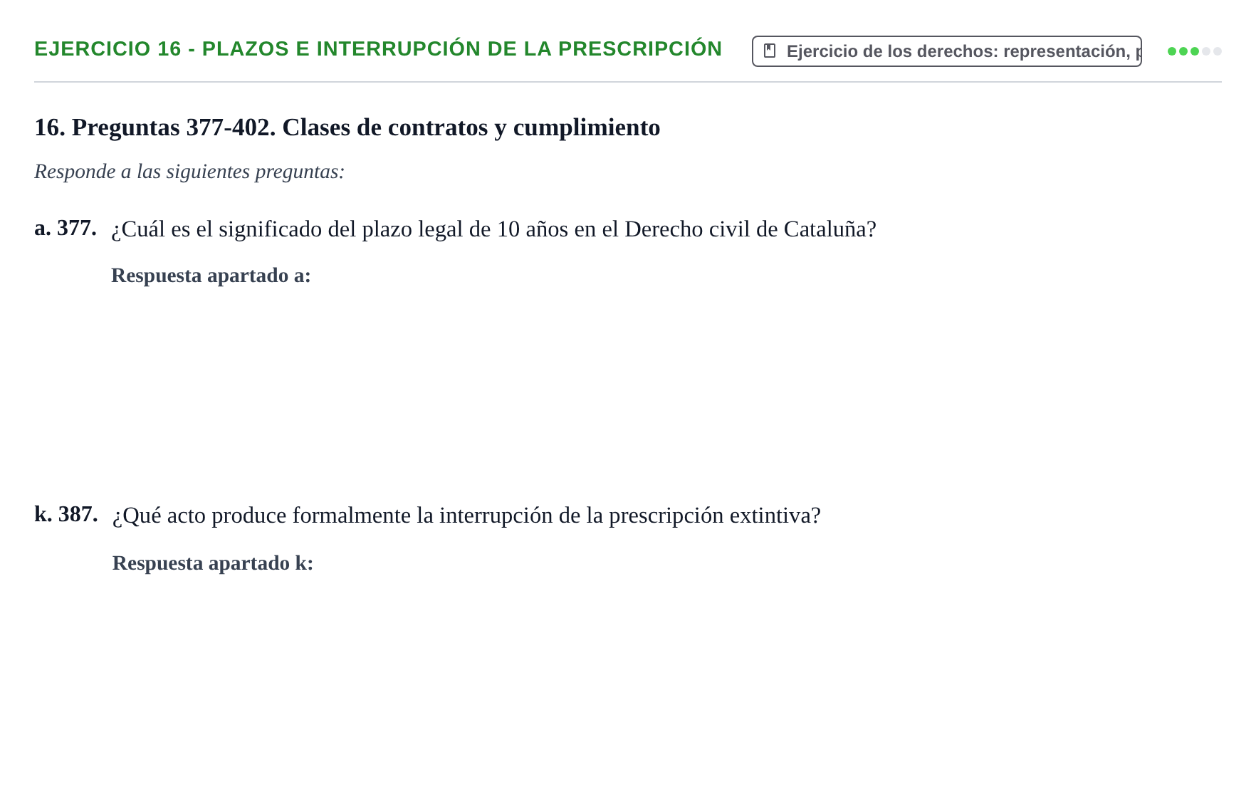 Enunciado: Ejercicio 16 - Plazos e interrupción de la prescripción · Introducción al Derecho UB Banco de preguntas tipo test de examen. Introducción al Derecho