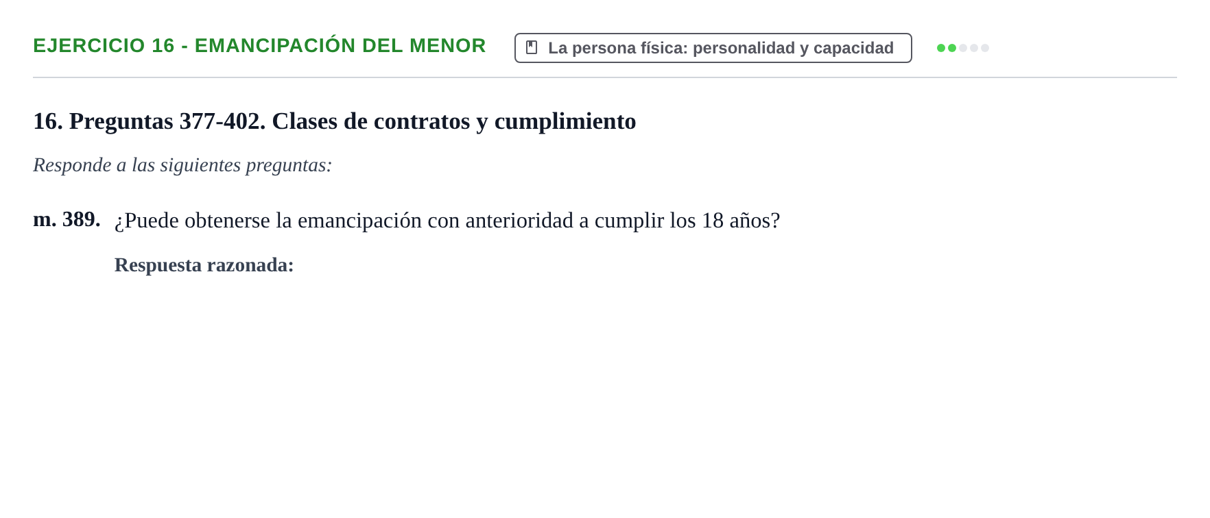 Enunciado: Ejercicio 16 - Emancipación del menor · Introducción al Derecho UB Banco de preguntas tipo test de examen. Introducción al Derecho