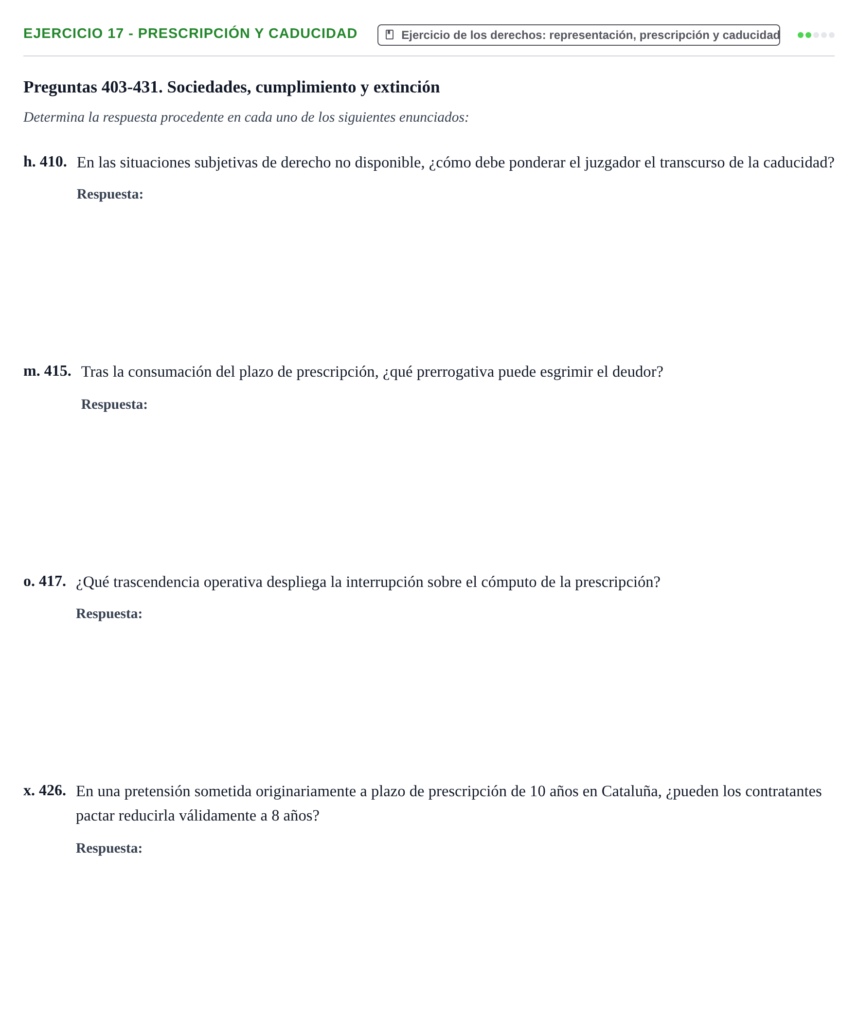 Enunciado: Ejercicio 17 - Prescripción y caducidad · Introducción al Derecho UB Banco de preguntas tipo test de examen. Introducción al Derecho