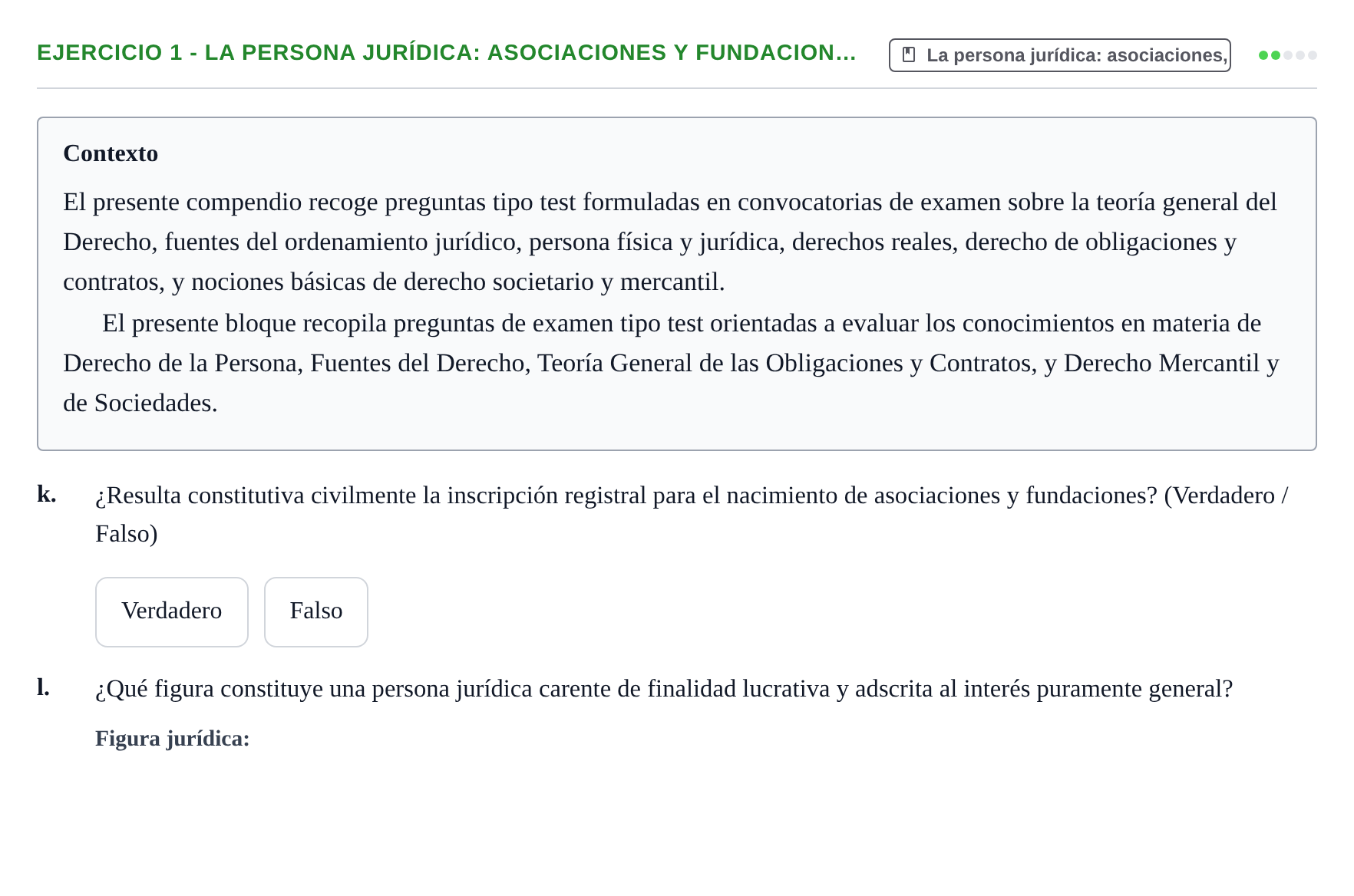 Enunciado: Ejercicio 1 - La persona jurídica: asociaciones y fundacion… · Introducción al Derecho UB Banco de preguntas tipo test de examen. Introducción al Derecho
