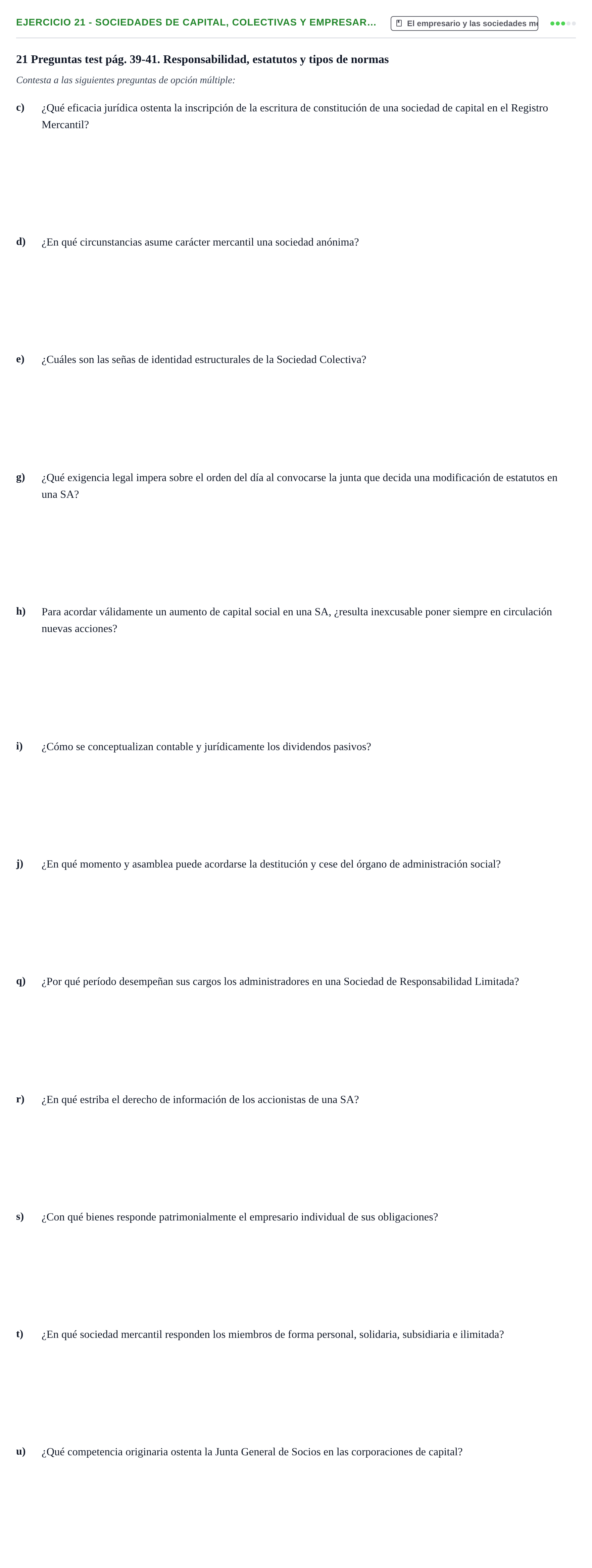Enunciado: Ejercicio 21 - Sociedades de capital, colectivas y empresar… · Introducción al Derecho UB Banco de preguntas tipo test de examen. Introducción al Derecho