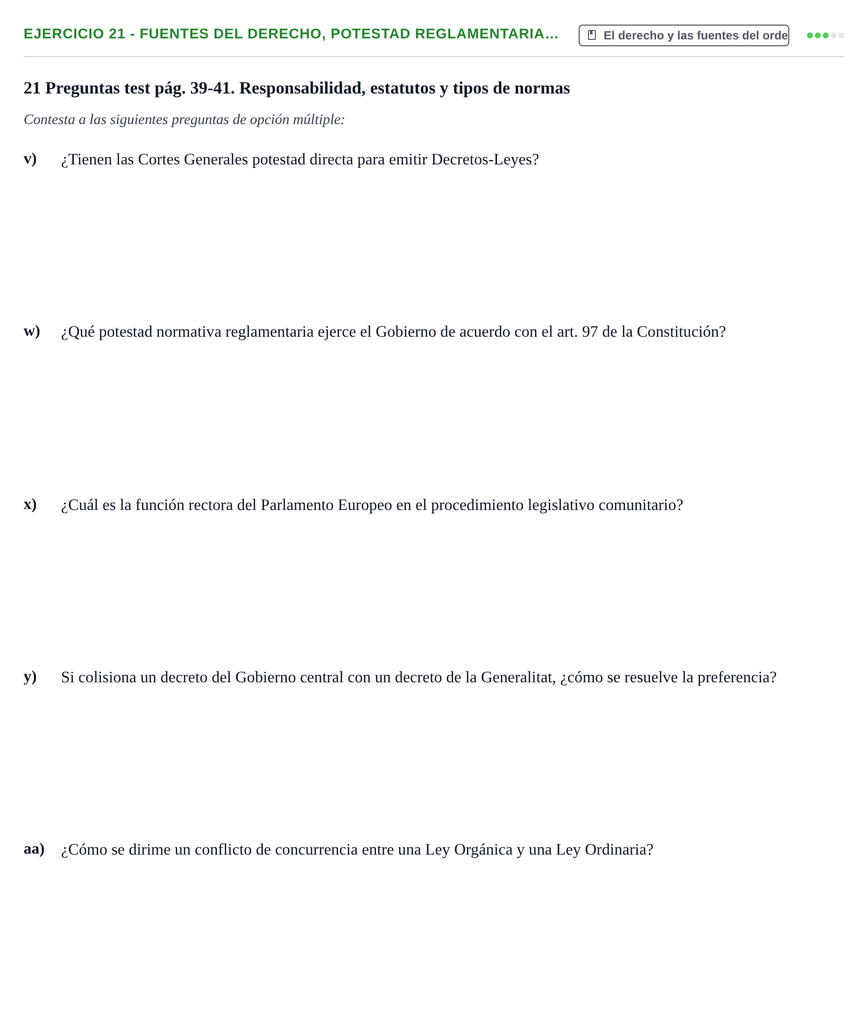 Enunciado: Ejercicio 21 - Fuentes del derecho, potestad reglamentaria… · Introducción al Derecho UB Banco de preguntas tipo test de examen. Introducción al Derecho