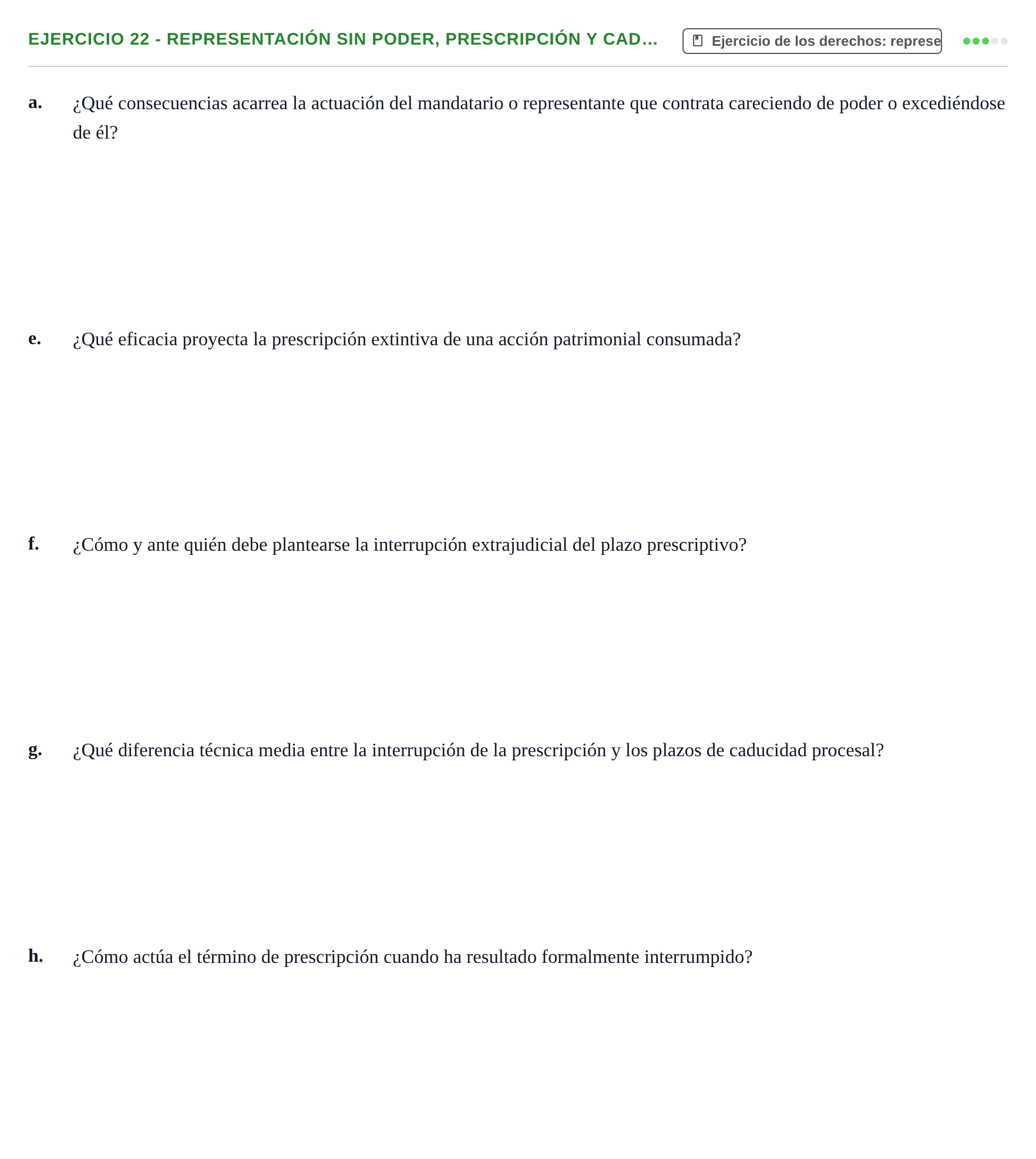 Enunciado: Ejercicio 22 - Representación sin poder, prescripción y cad… · Introducción al Derecho UB Banco de preguntas tipo test de examen. Introducción al Derecho