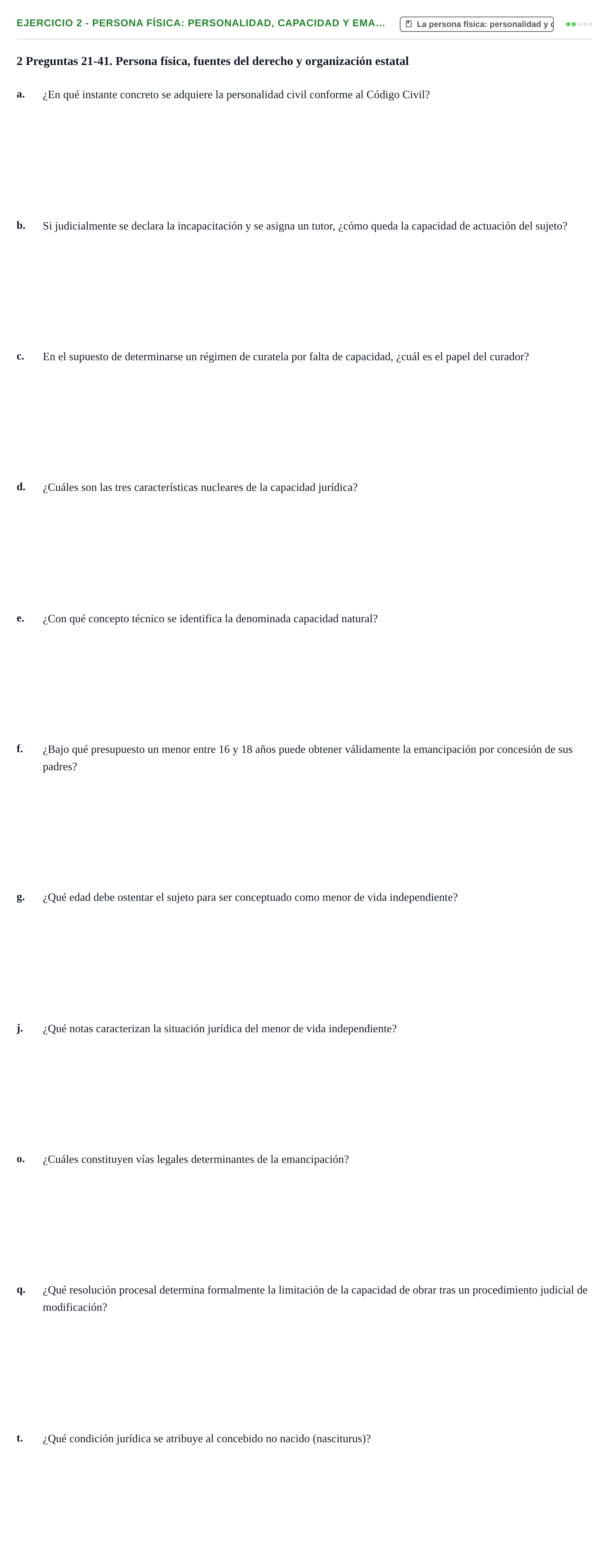 Enunciado: Ejercicio 2 - Persona física: personalidad, capacidad y ema… · Introducción al Derecho UB Banco de preguntas tipo test de examen. Introducción al Derecho