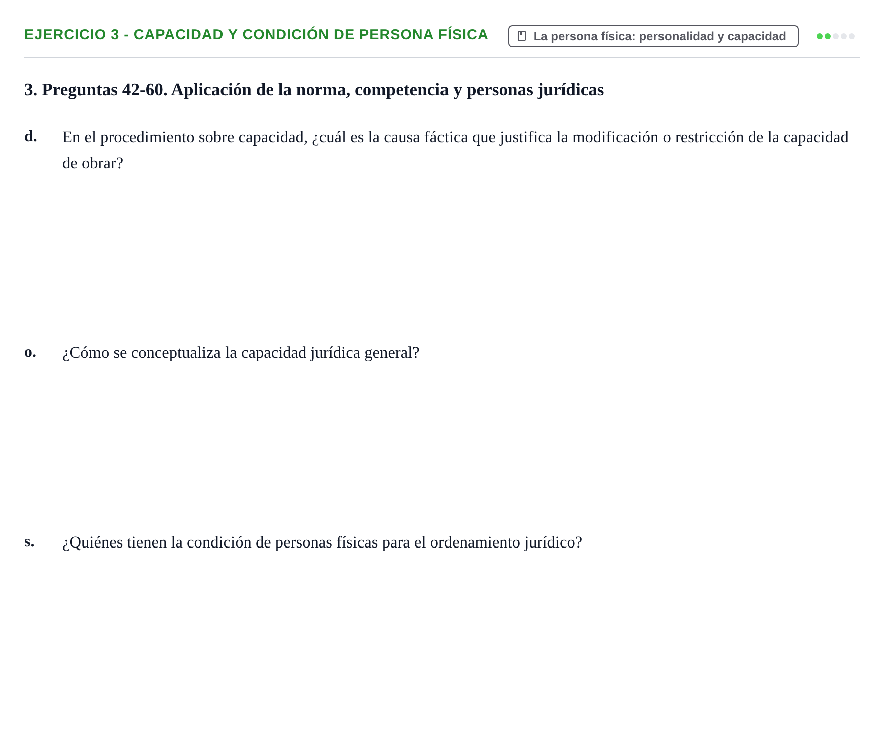 Enunciado: Ejercicio 3 - Capacidad y condición de persona física · Introducción al Derecho UB Banco de preguntas tipo test de examen. Introducción al Derecho