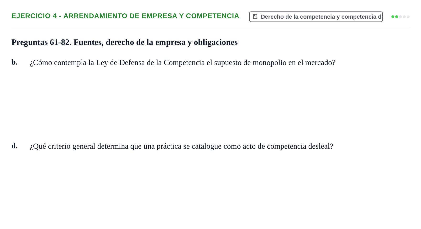 Enunciado: Ejercicio 4 - Arrendamiento de empresa y competencia · Introducción al Derecho UB Banco de preguntas tipo test de examen. Introducción al Derecho