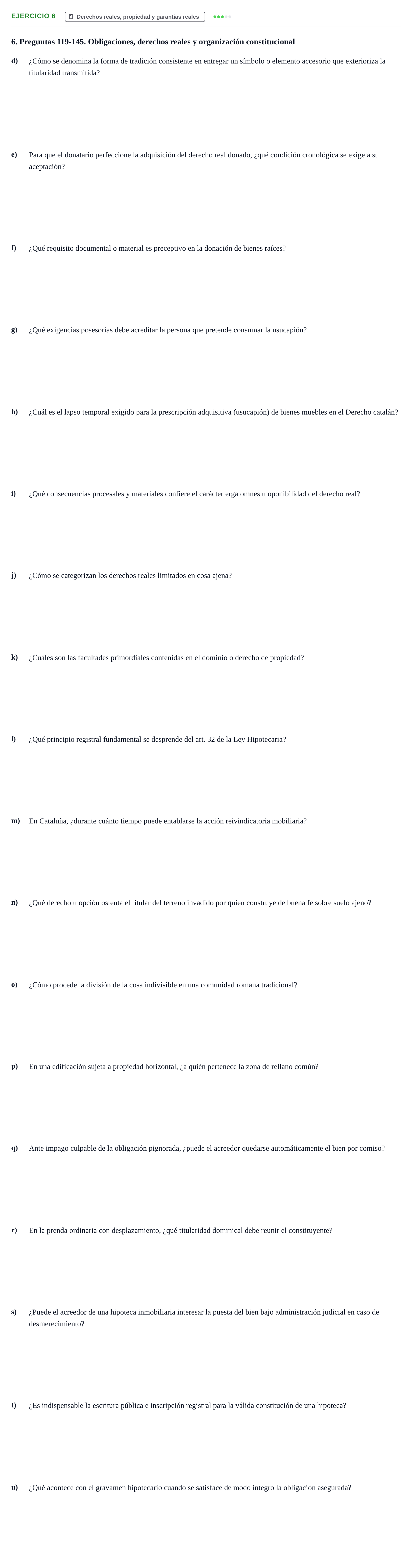 Enunciado: Ejercicio 6 - Derechos reales, propiedad y garantías reales · Introducción al Derecho UB Banco de preguntas tipo test de examen. Introducción al Derecho